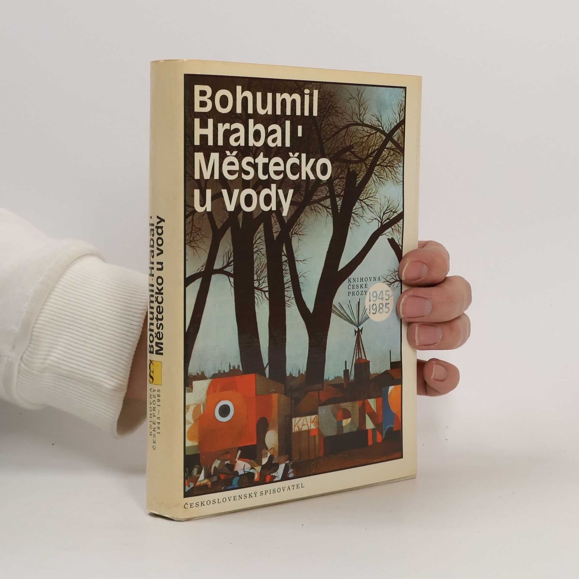 Bohumil Hrabal Městečko u vody
