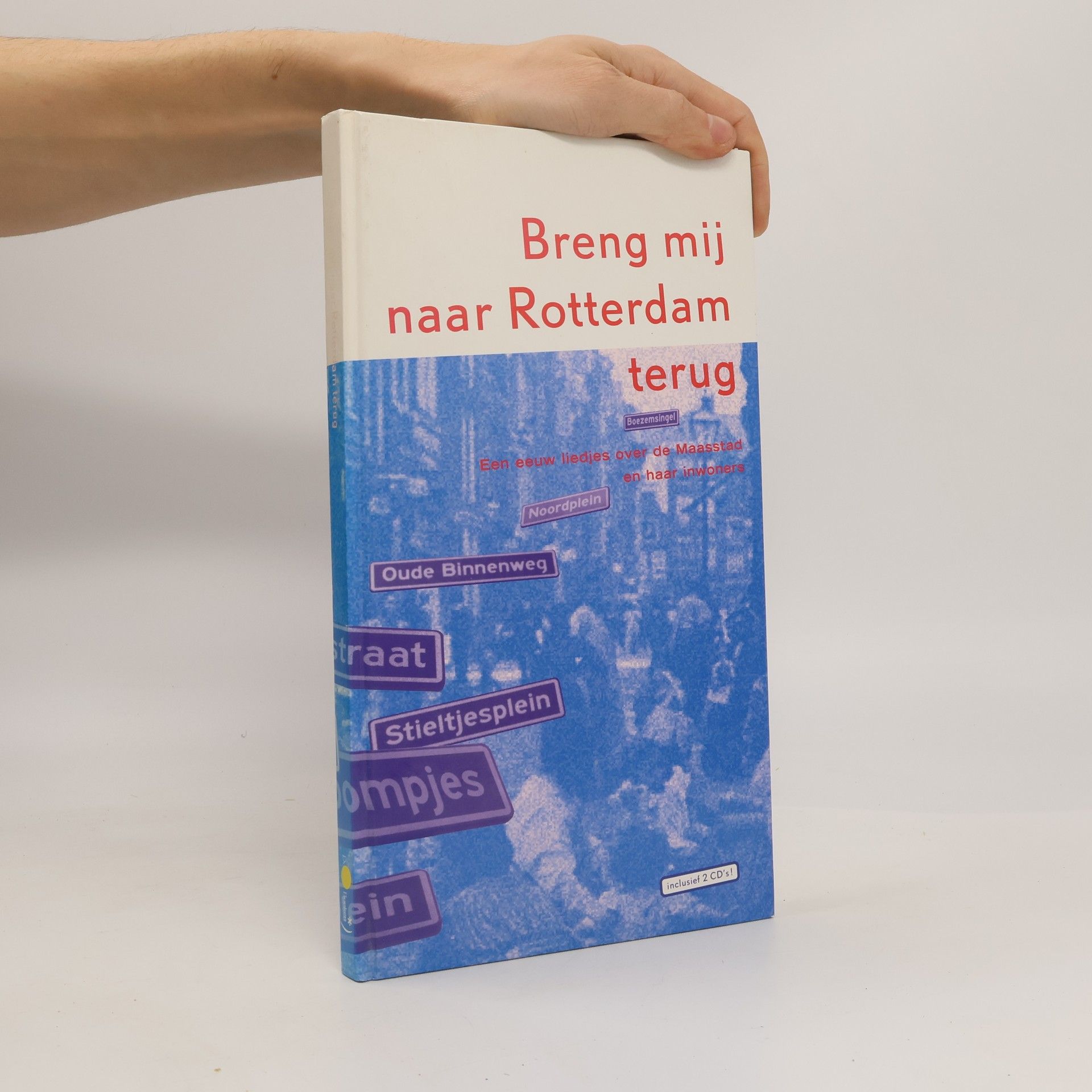 Collectif d'auteurs Breng mij naar Rotterdam terug