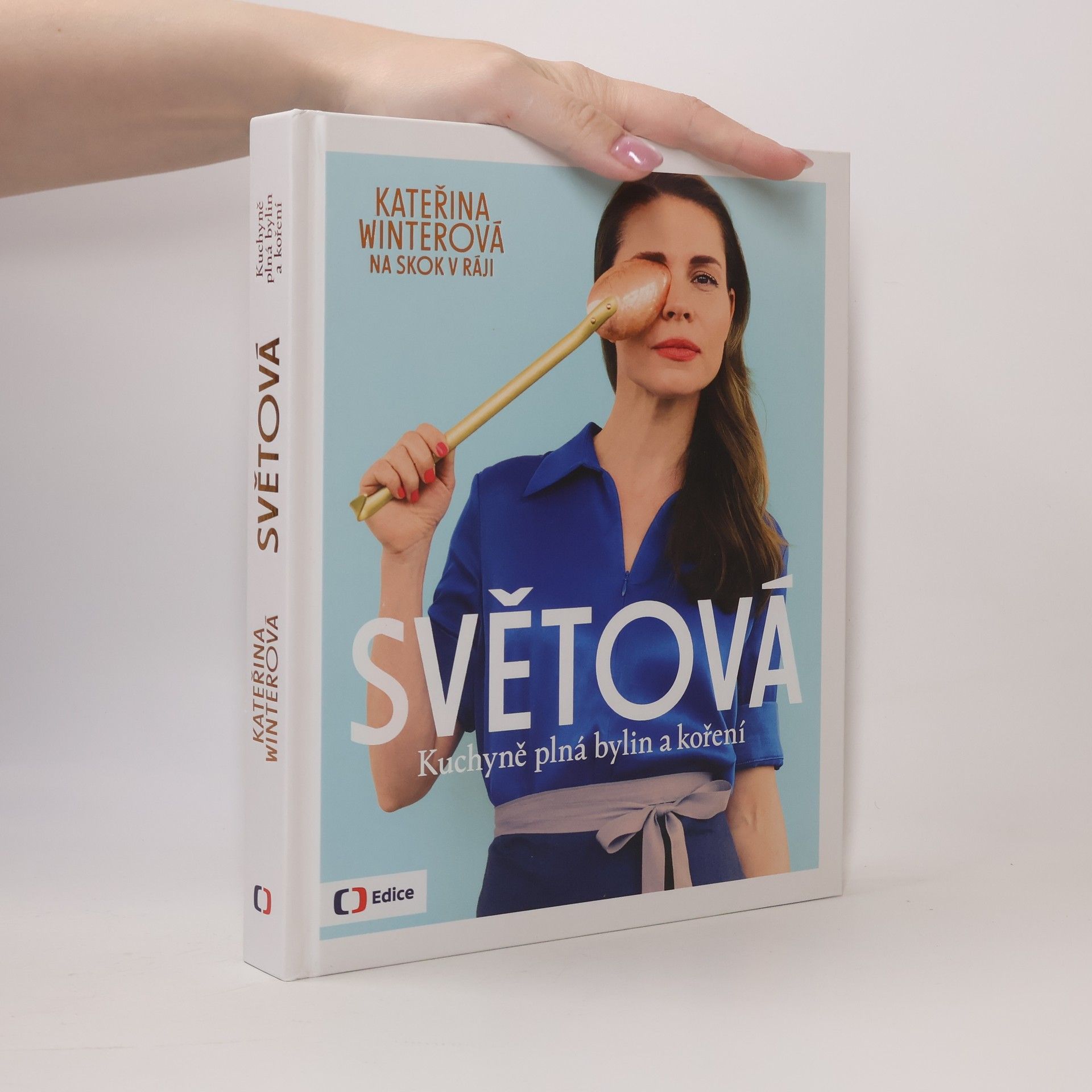 Jiří Hroník Světová : kuchyně plná bylin a koření