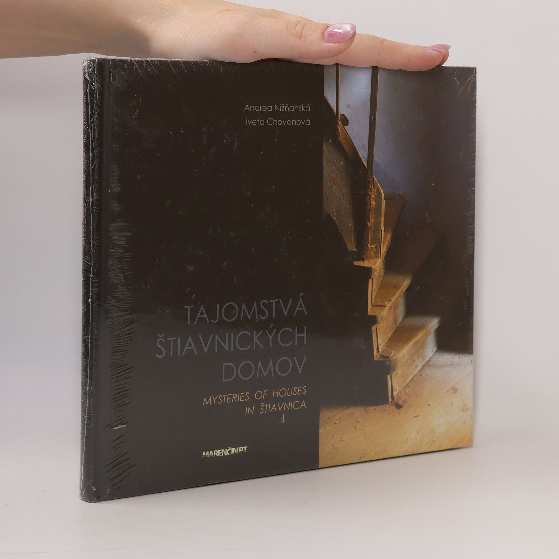 Iveta Chovanová Tajomstvá štiavnických domov