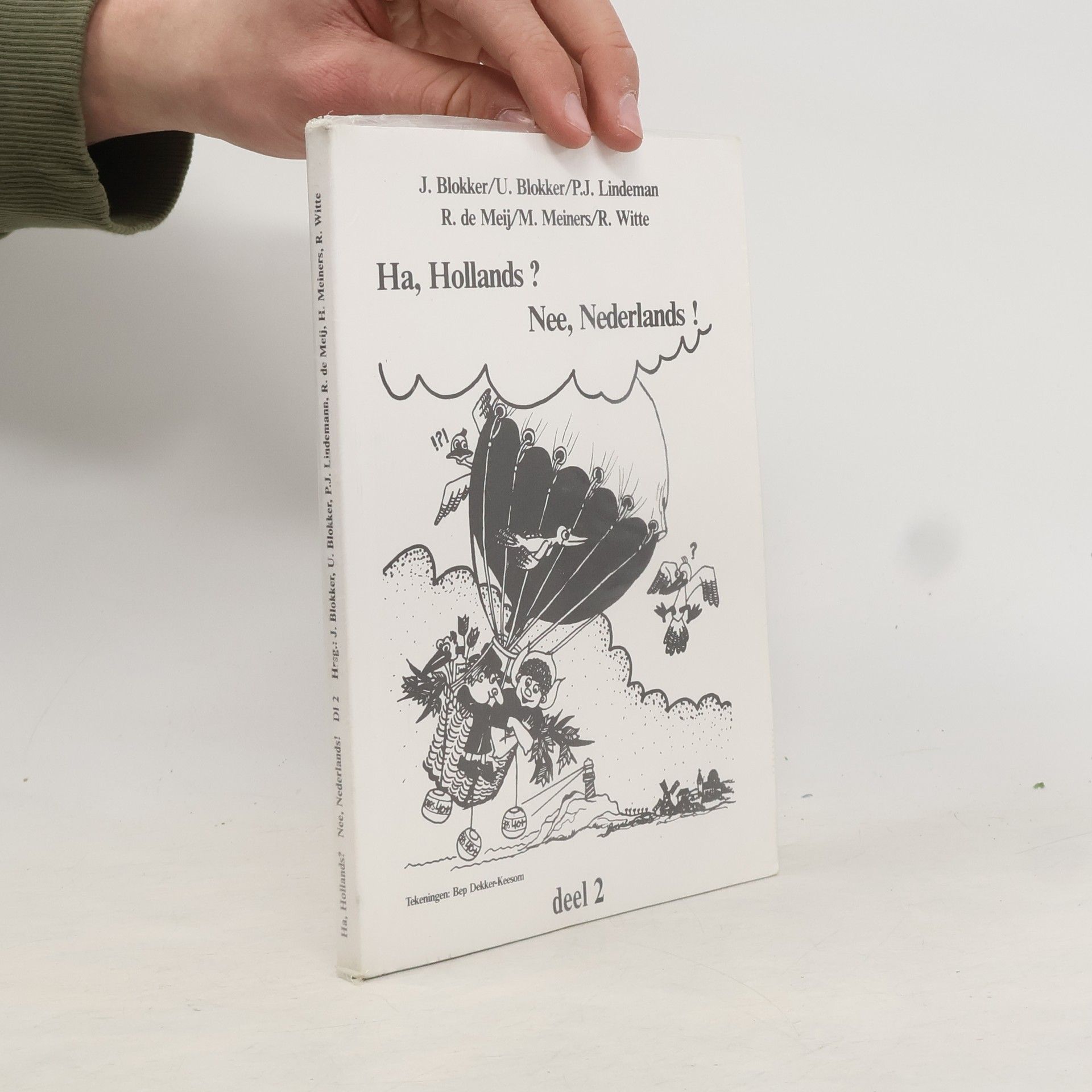 Ha, Hollands? Nee, Nederlands!