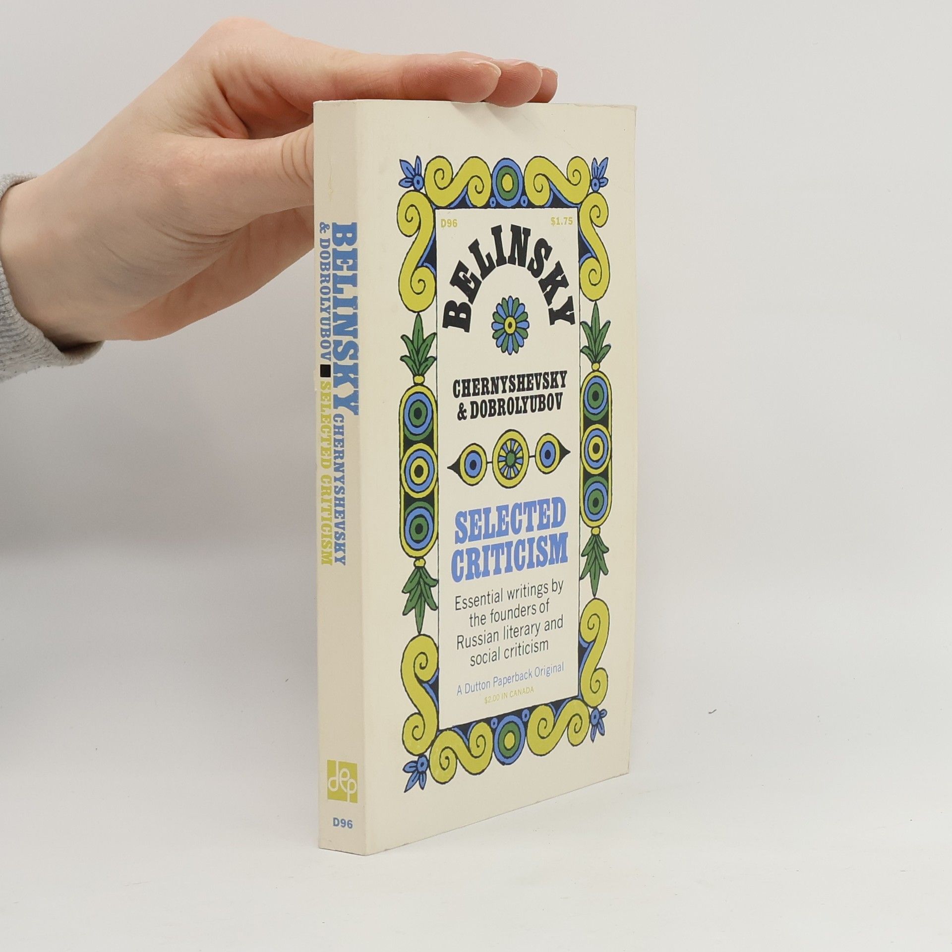 Various authors Belinsky, Chernyshevsky and Dobrolyubov Selected Criticism