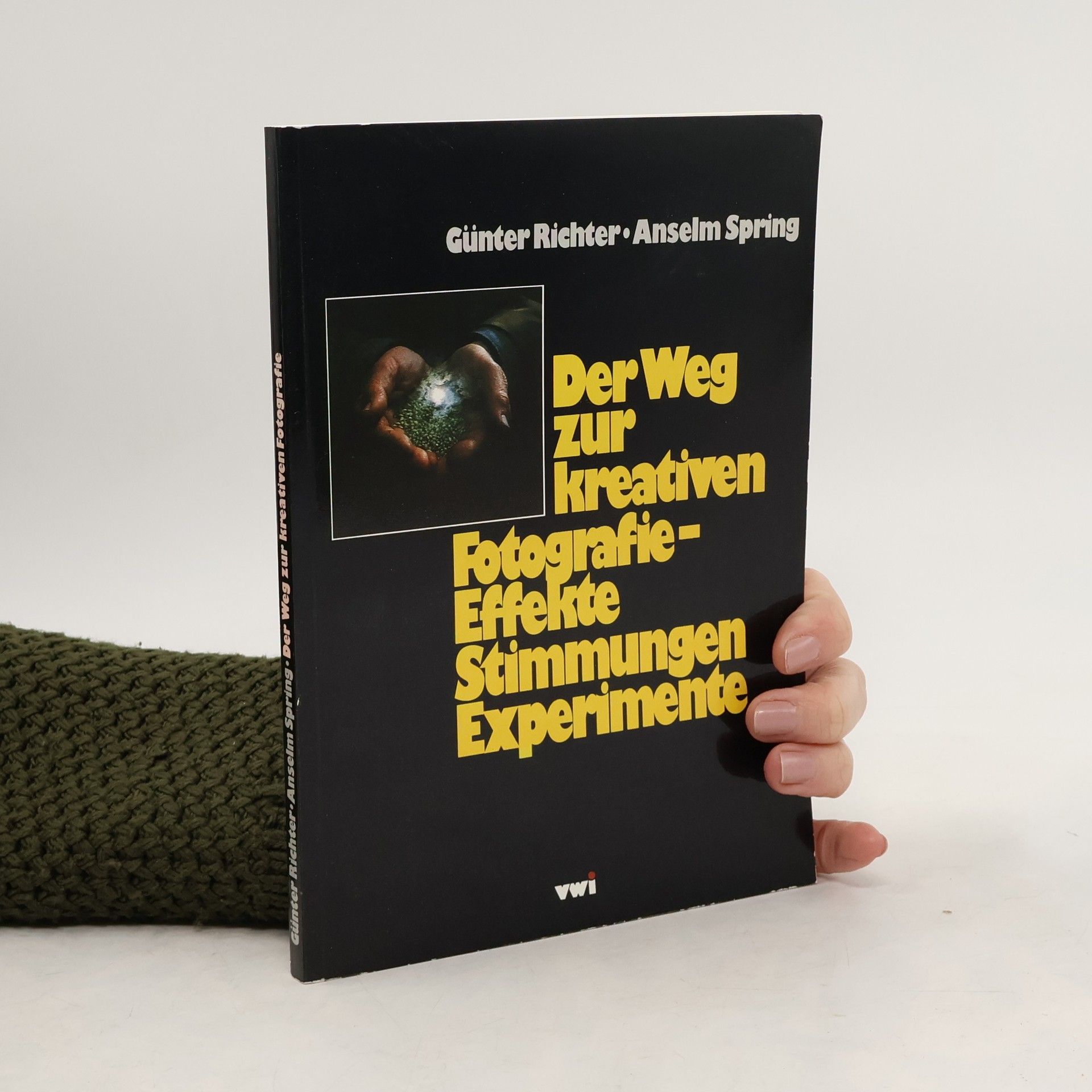 Günter Richter Der Weg zur kreativen Fotografie