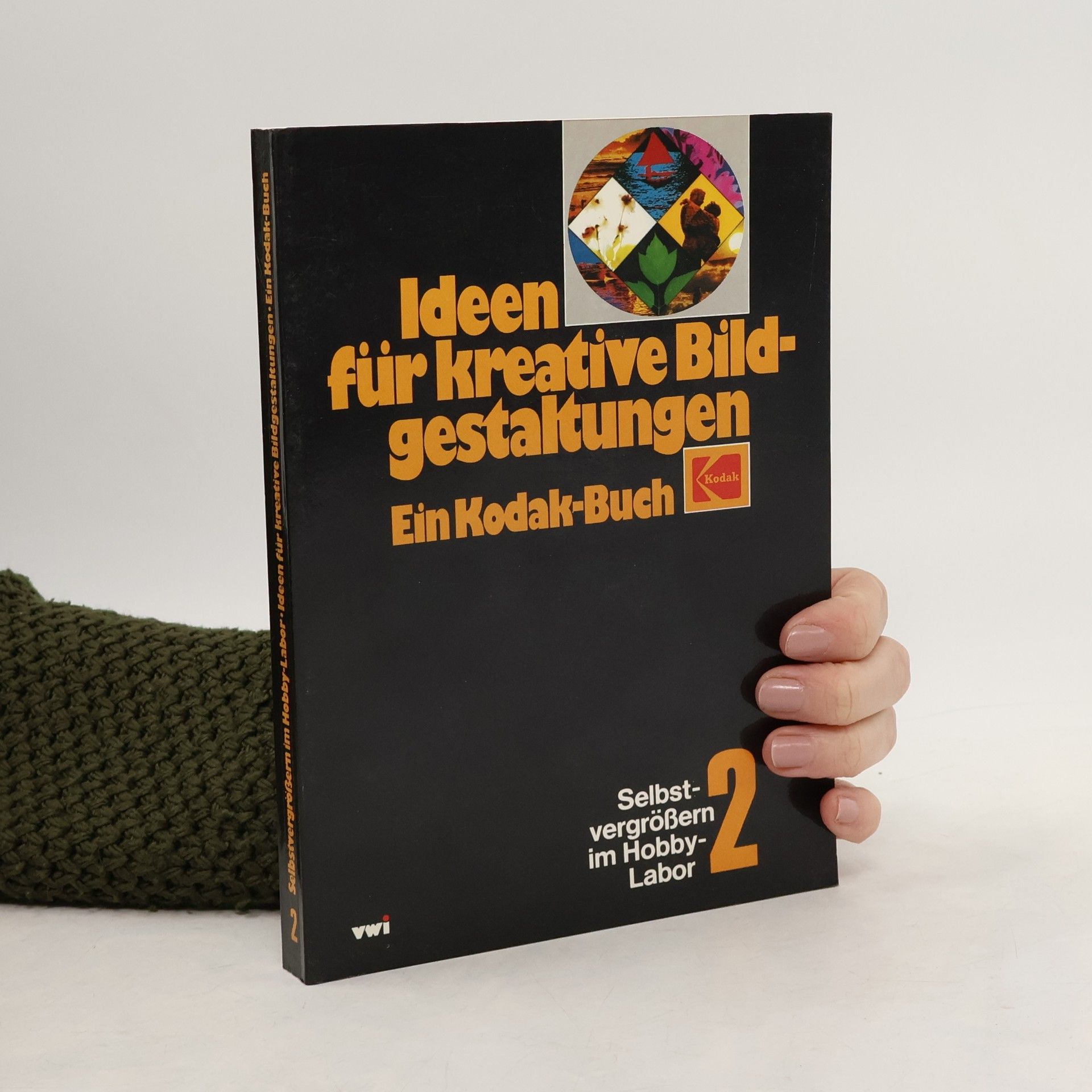 Various authors Ideen für kreative Bildgestaltungen. Teil 2