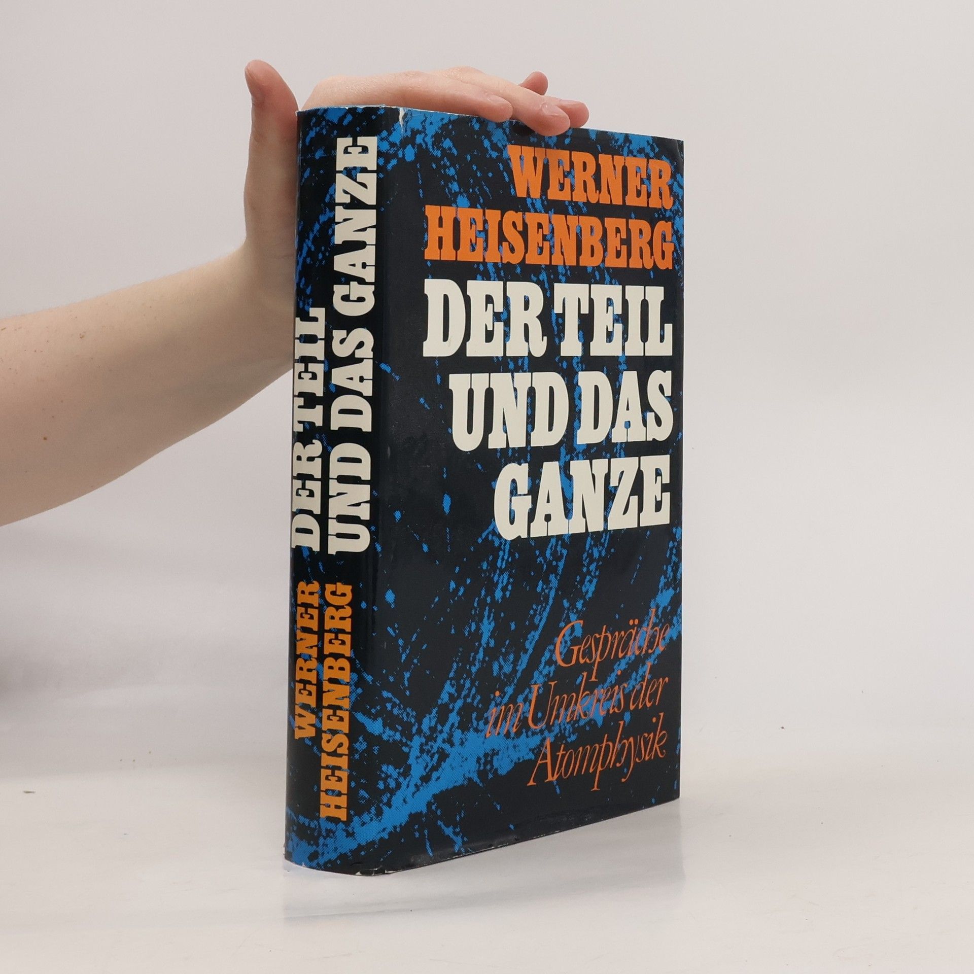 Werner Heisenberg Der Teil und das Ganze