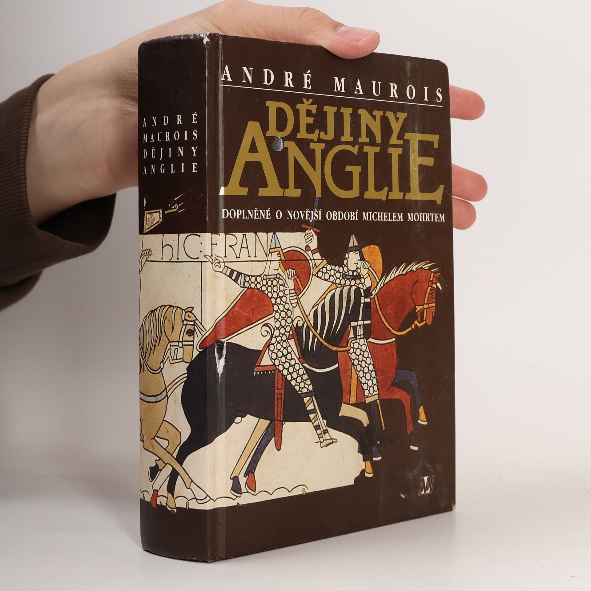 Dějiny Anglie : doplněné o novější období Michelem Mohrtem