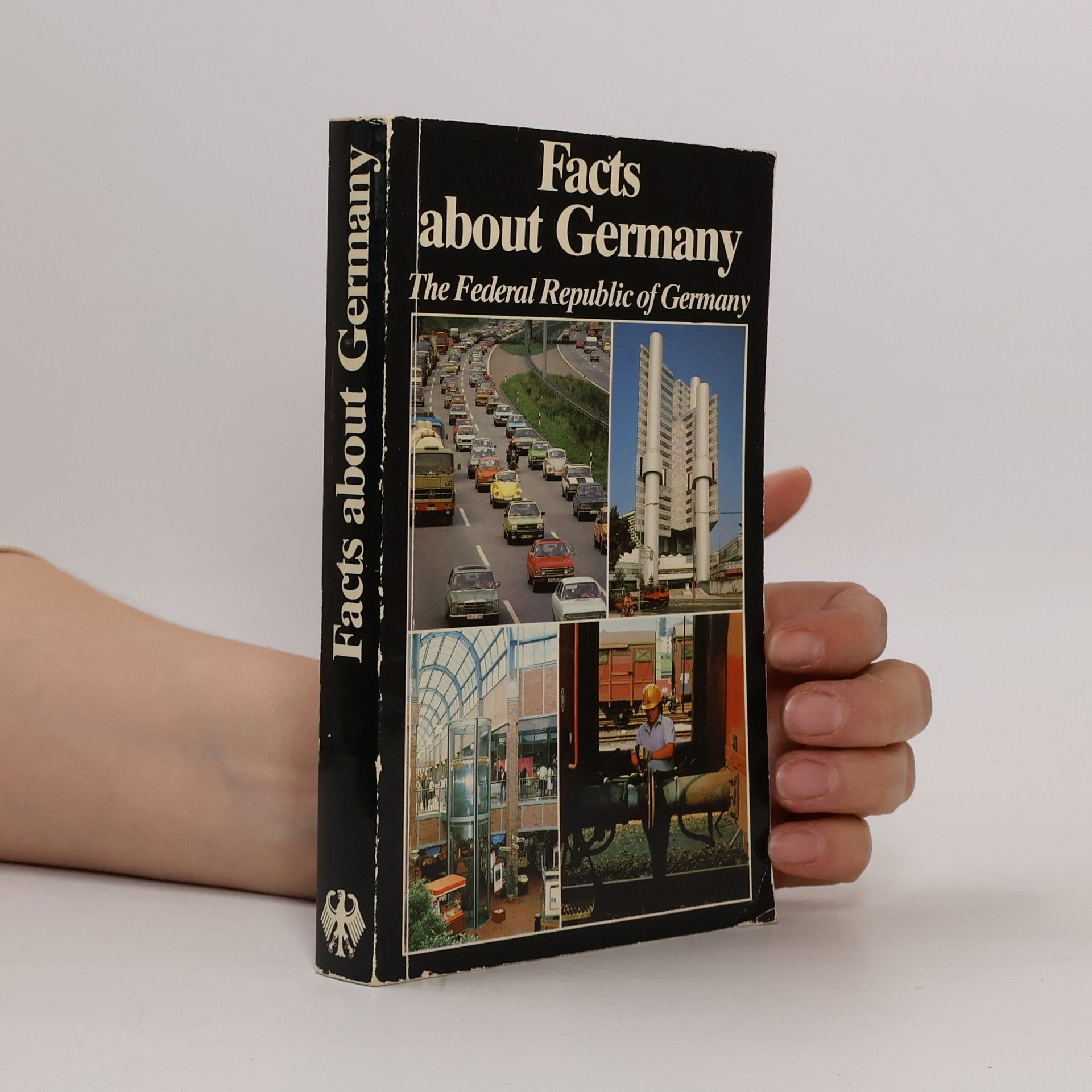 Kolektiv autorů Facts about Germany. The Federal Republic of Germany