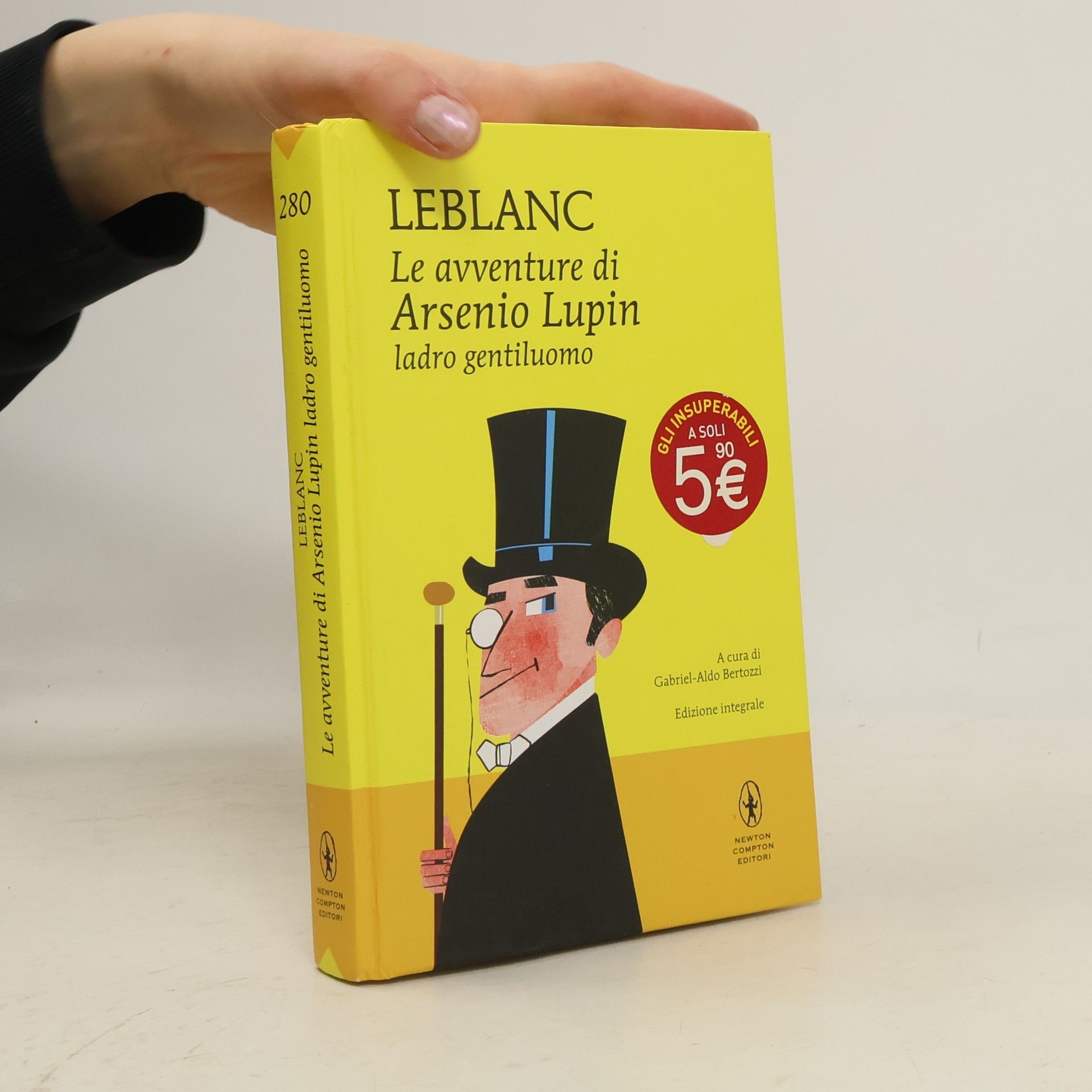 Maurice Leblanc Le avventure di Arsenio Lupin, ladro gentiluomo. Ediz. integrale