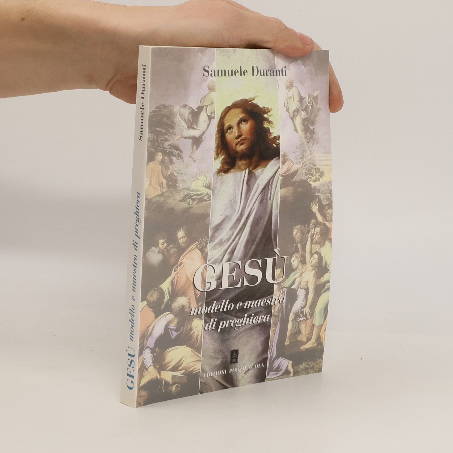 Samuele Duranti Gesù modello e maestro di preghiera
