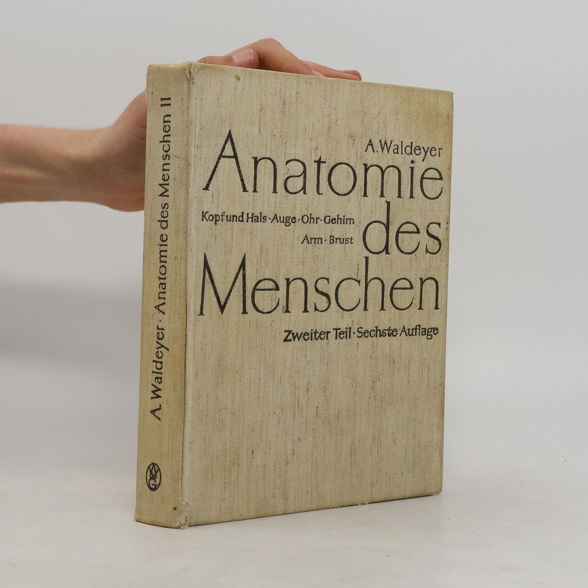 Anton Johannes Waldeyer Anatomie des Menschen 2