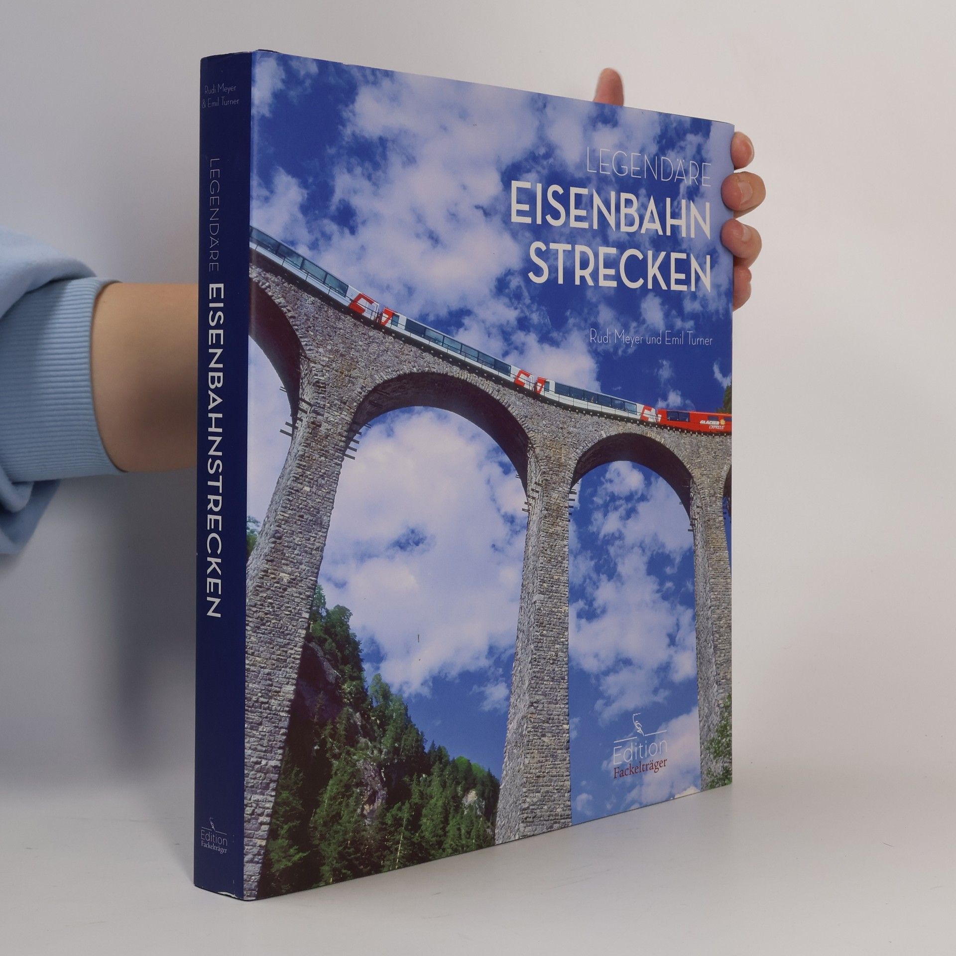 Rudi Meyer Legendäre Eisenbahnstrecken