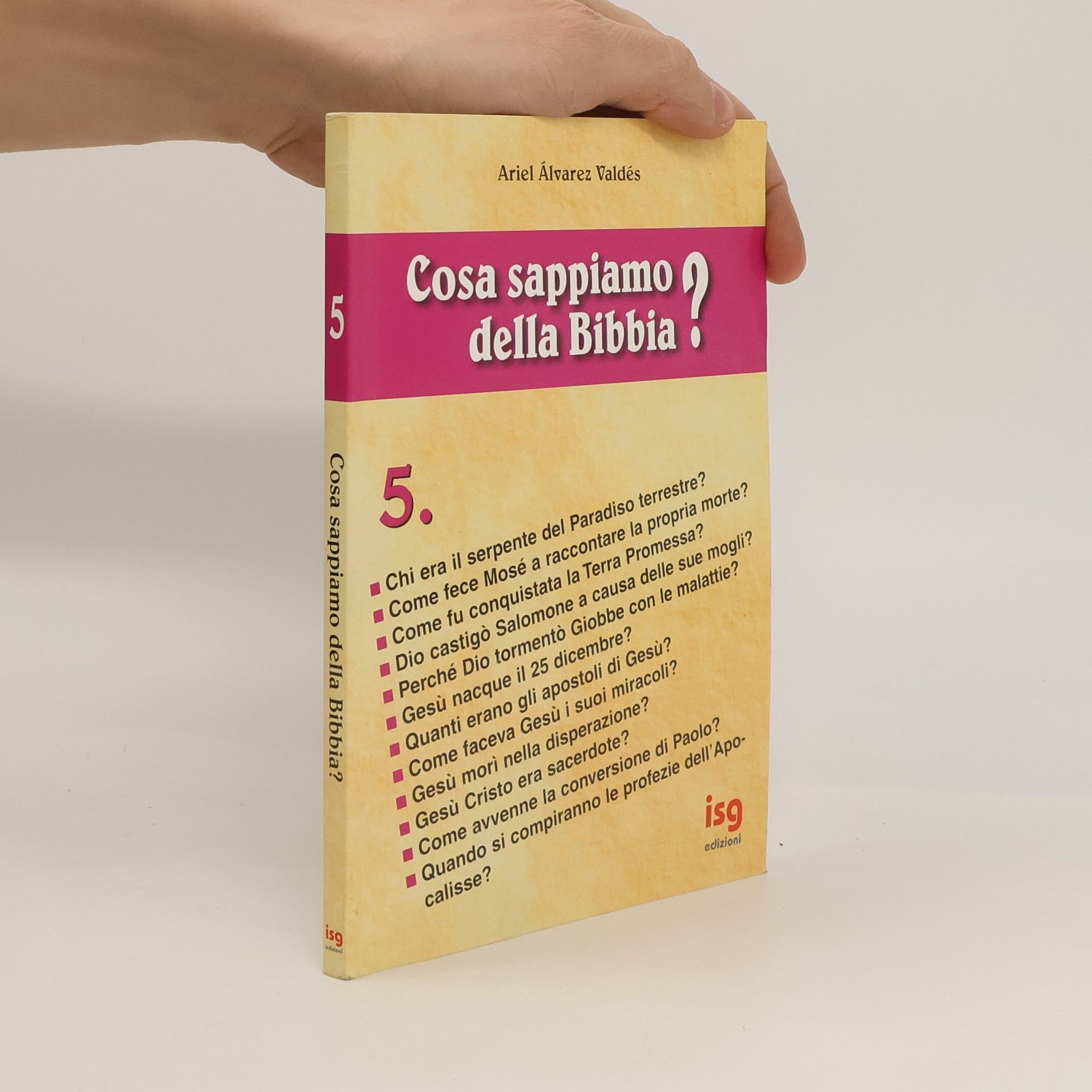 Ariel Álvarez Valdés Cosa sappiamo della Bibbia?