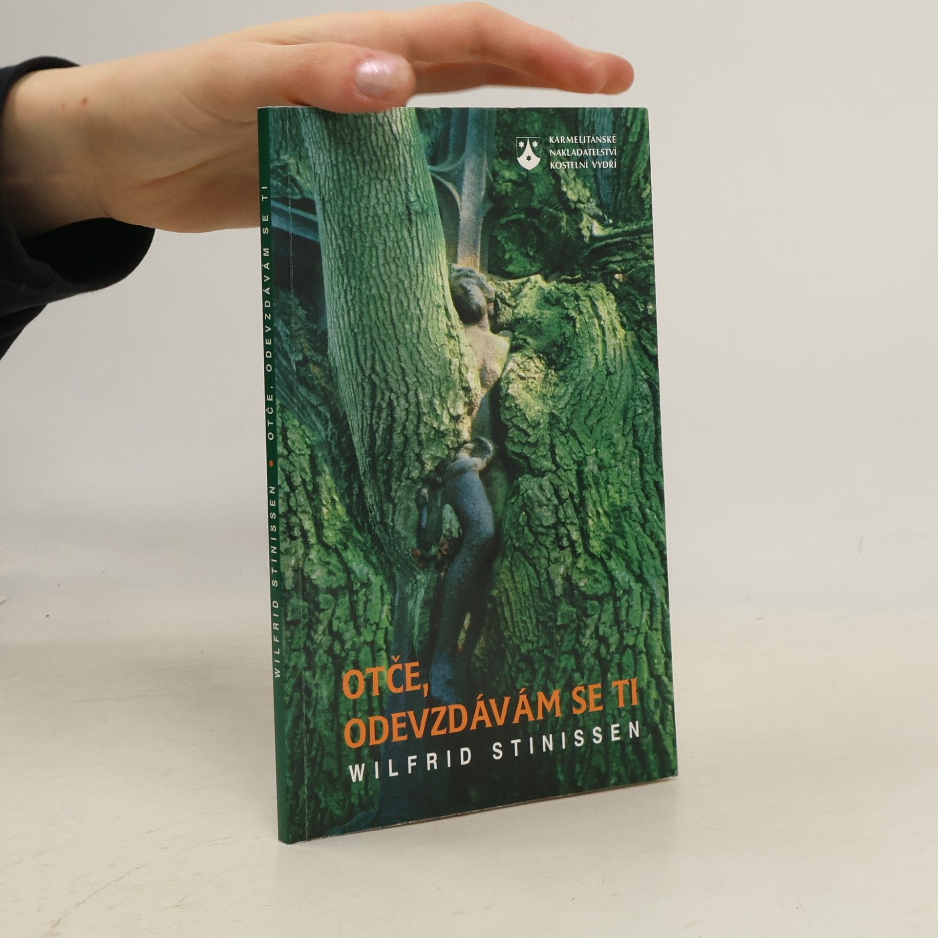 Wilfrid Stinissen Otče, odevzdávám se ti