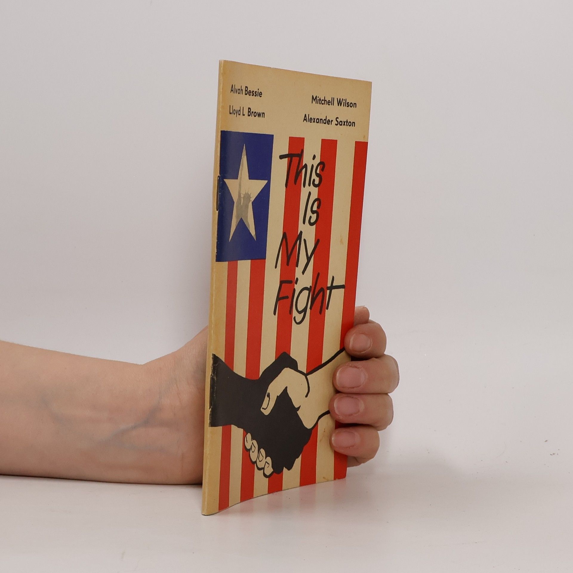 Alvah Bessie This Is My Fight