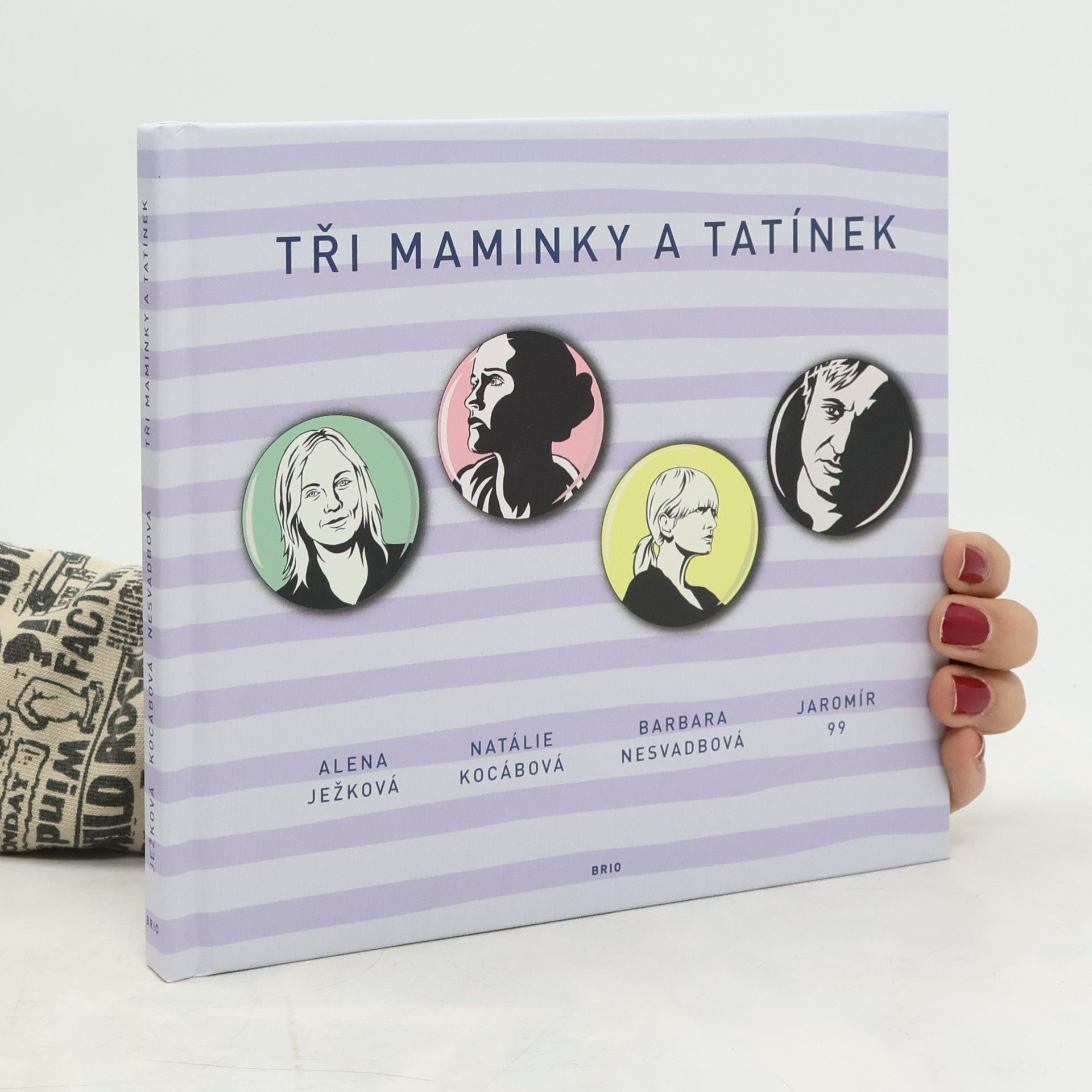 Tři maminky a tatínek