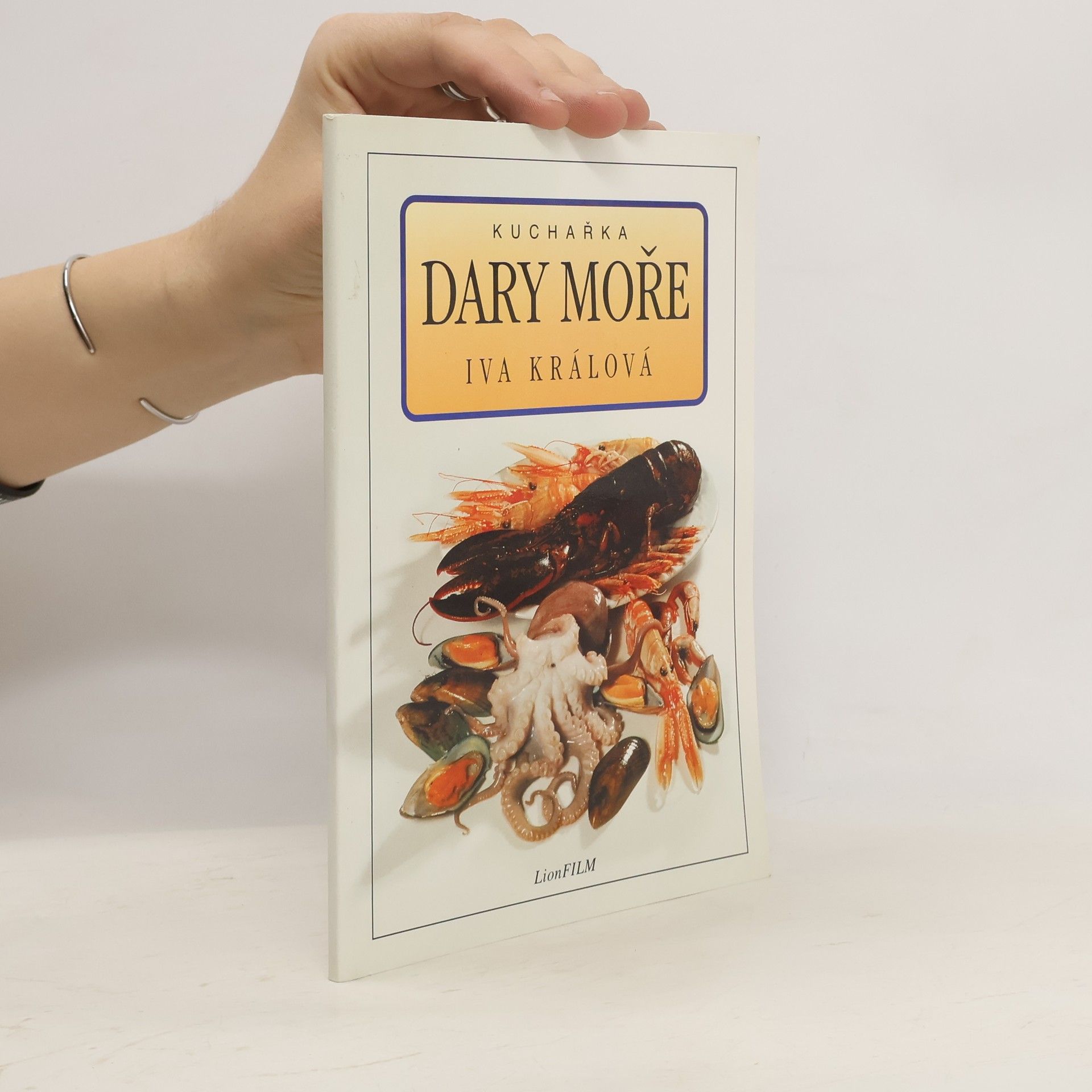 Ivana Králová Kuchařka - dary moře
