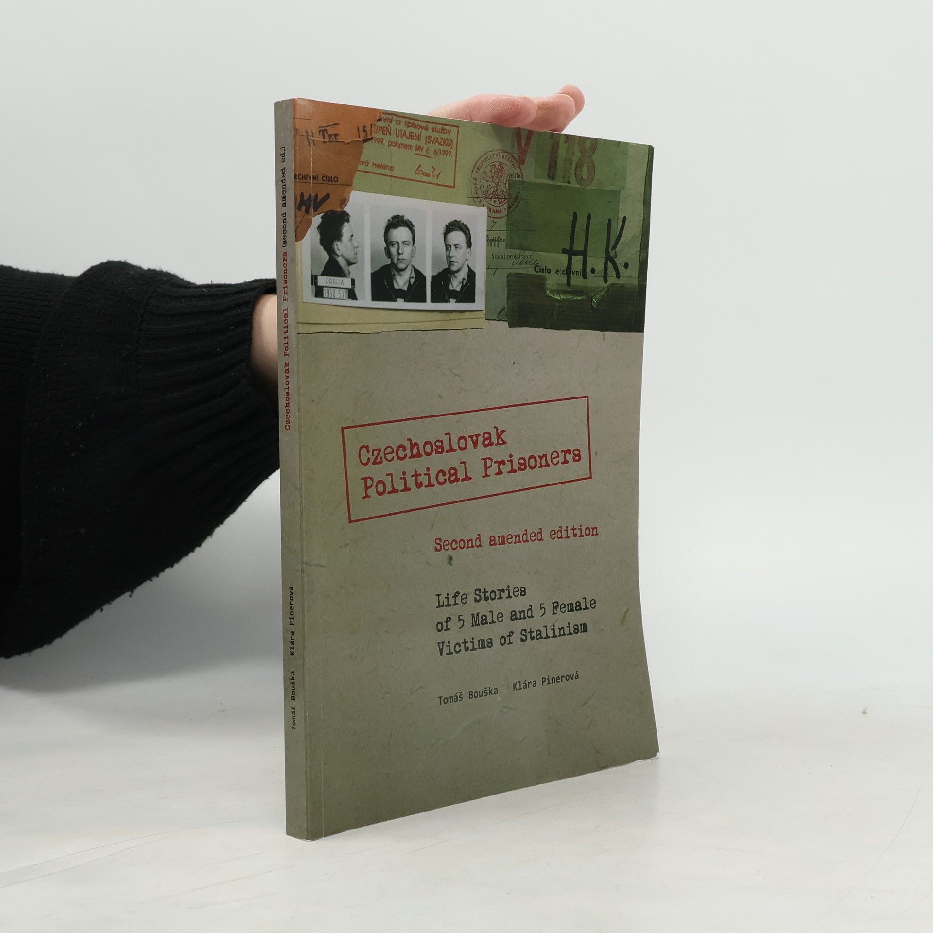 Kamila Nováková Czechoslovak political prisoners : life stories o 5 male and 5 female victims of Stalinism