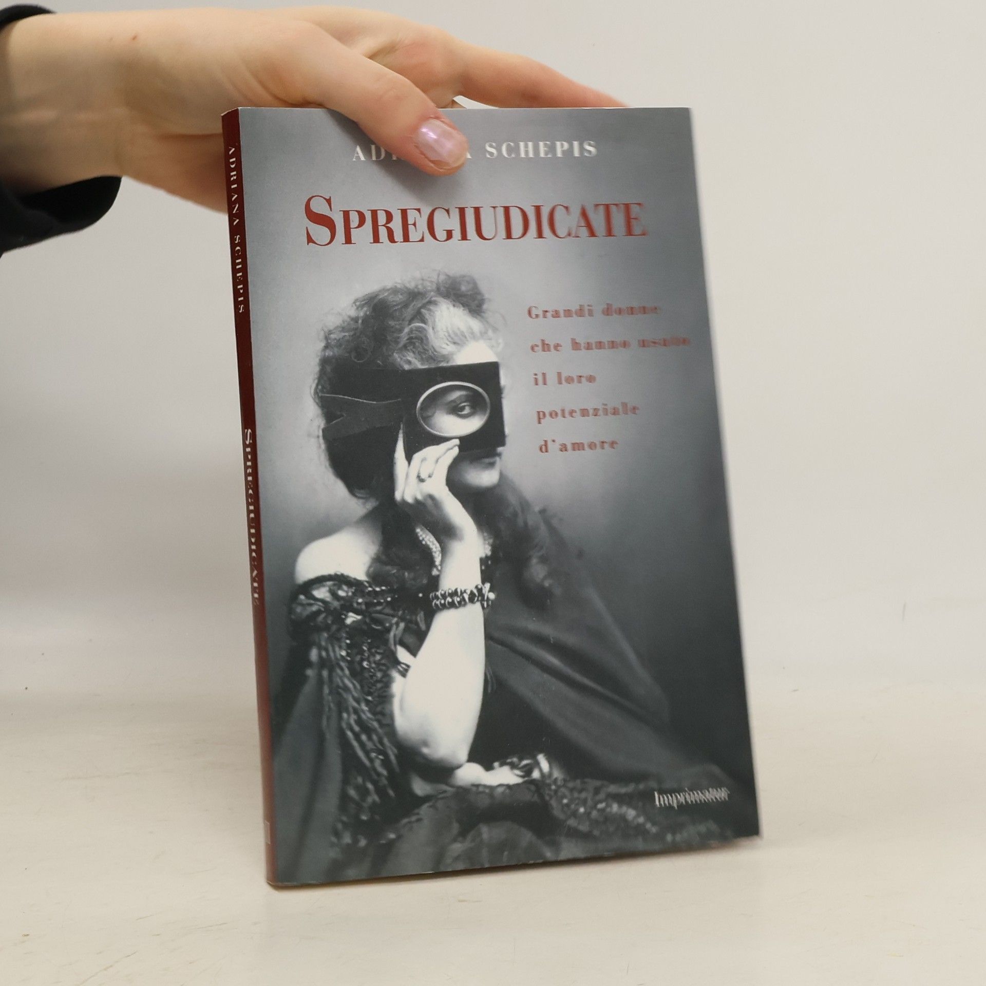 Adriana Schepis Fuoco: Spregiudicate