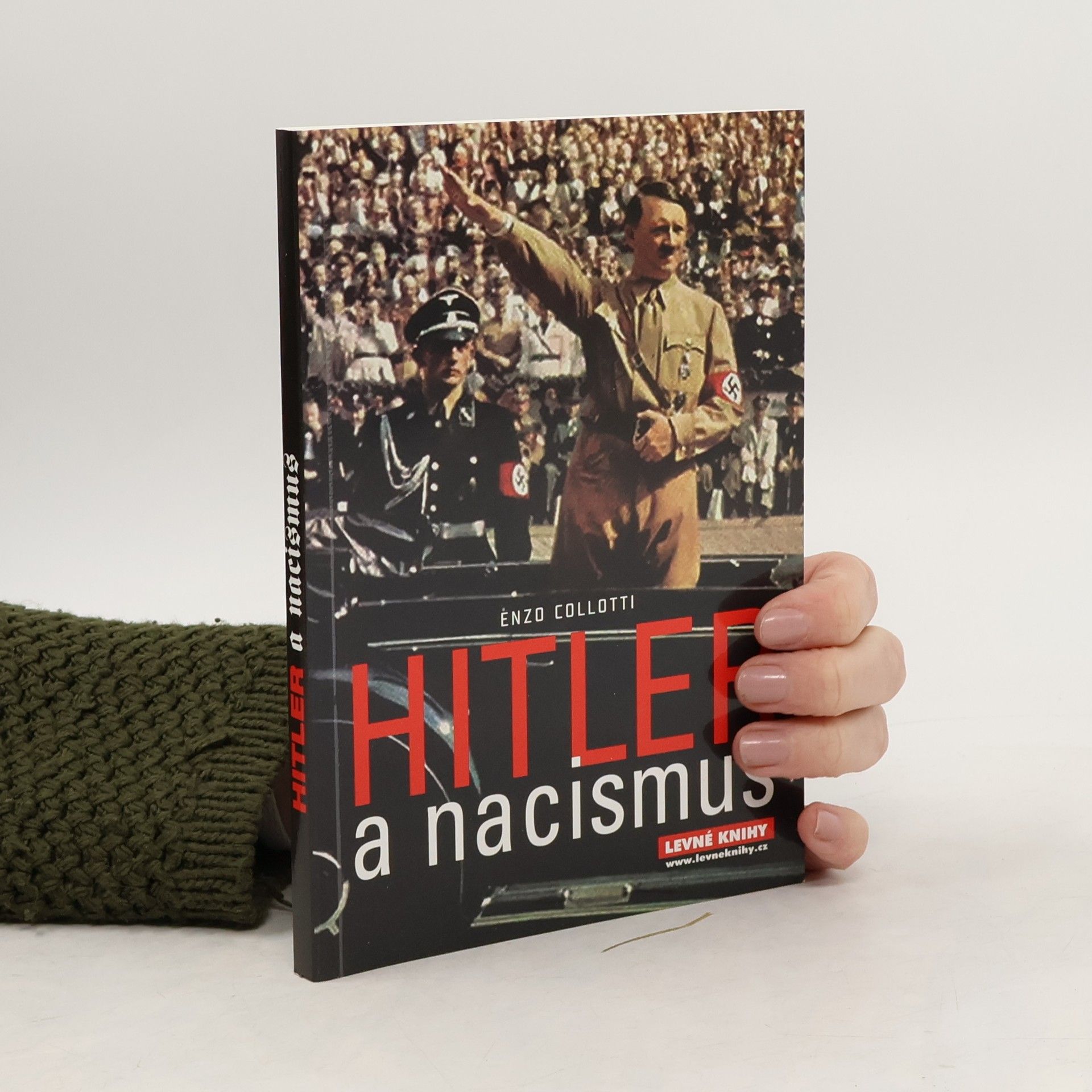 Enzo Collotti Hitler a nacismus