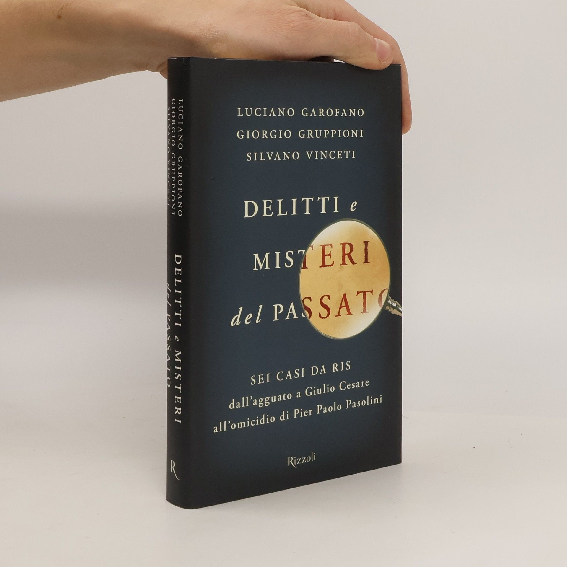 Luciano Garofano Delitti e misteri del passato