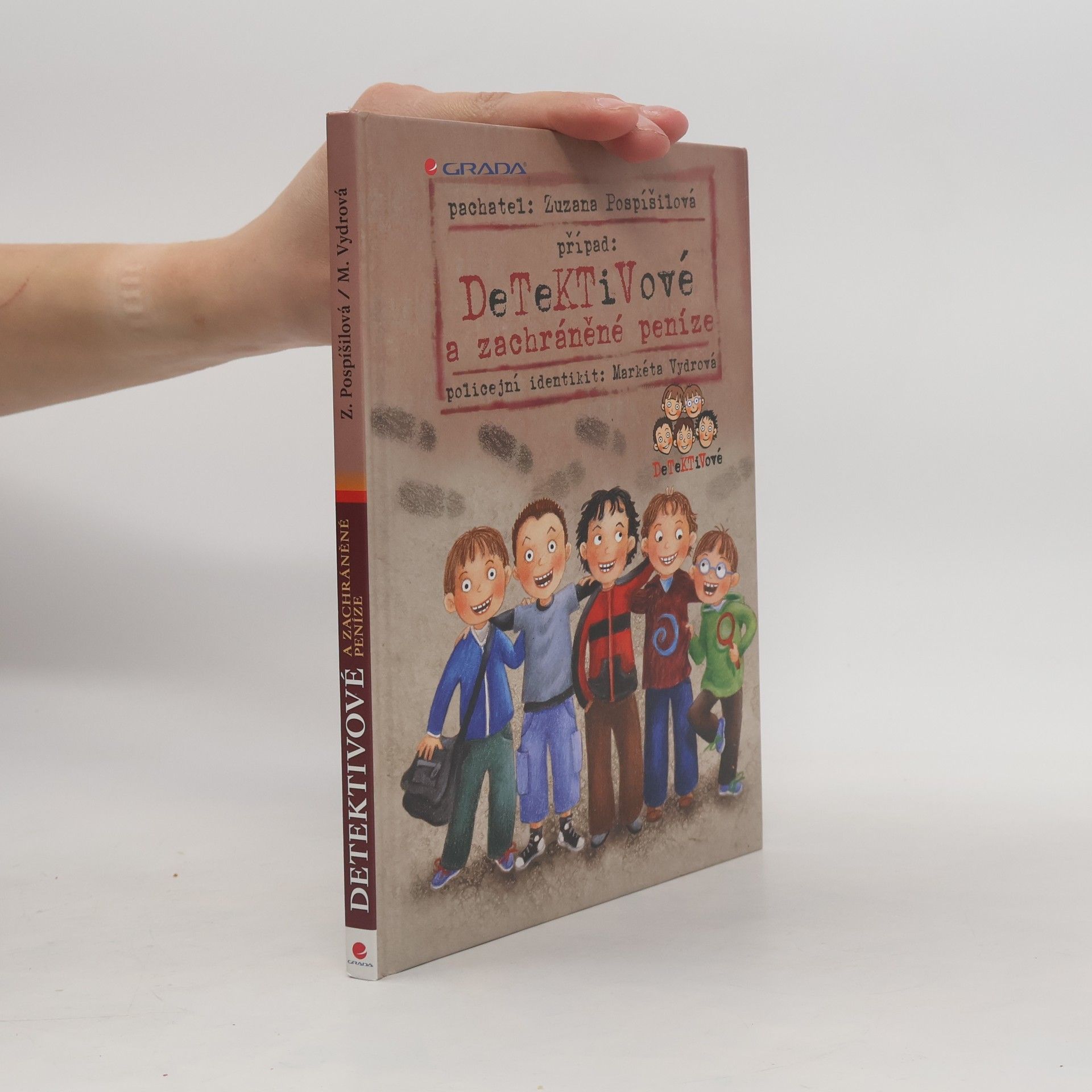 Zuzana Pospíšilová Detektivové a zachráněné peníze