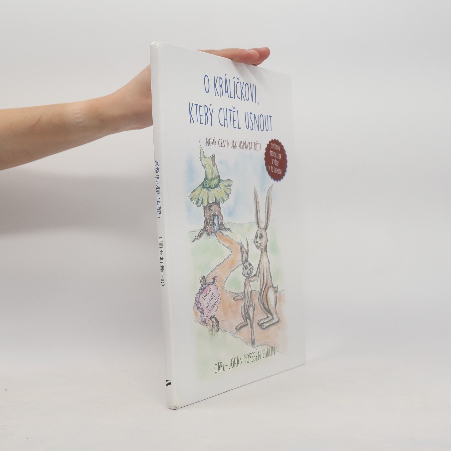 Carl Forssén Ehrlin O králíčkovi, který chtěl usnout