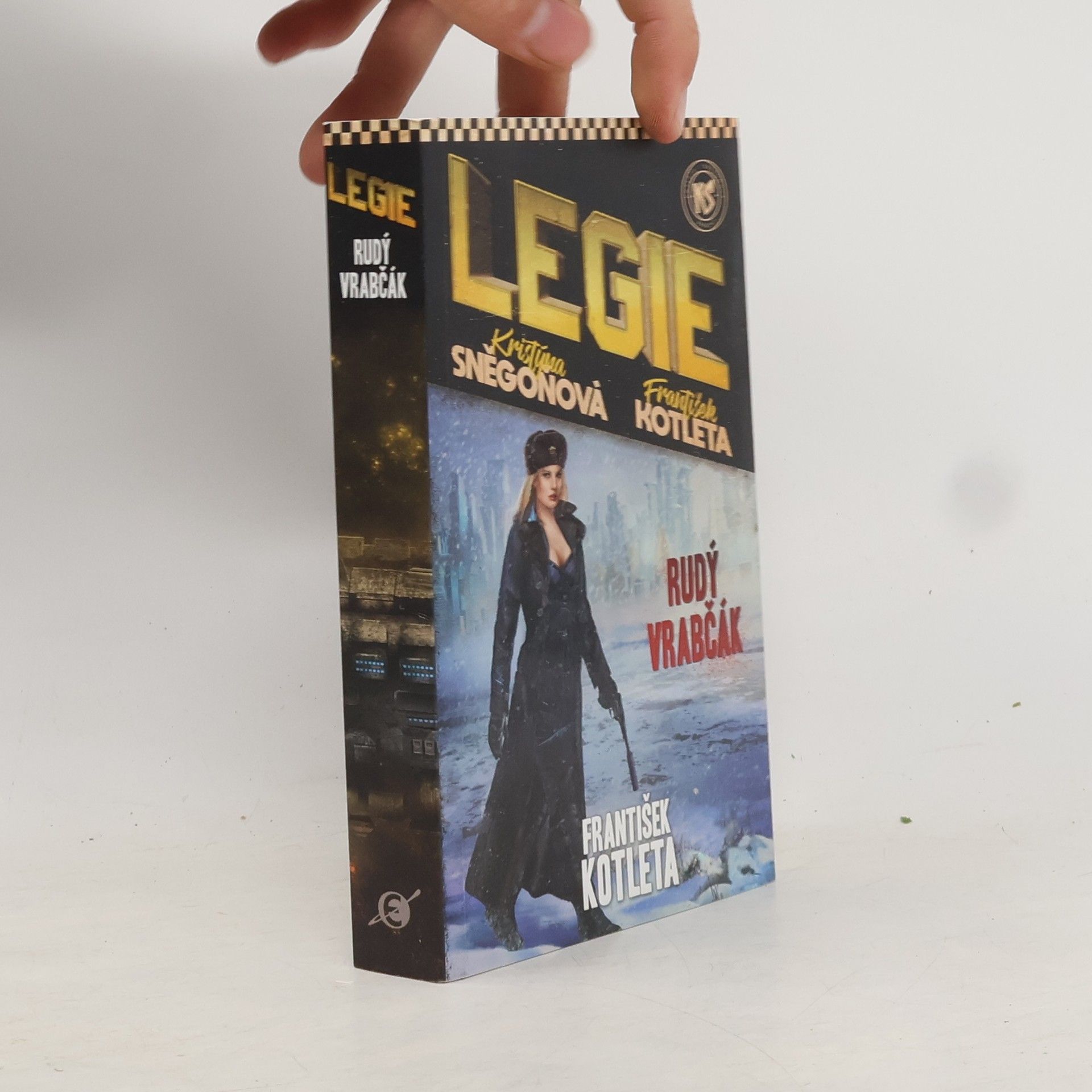 Legie. Rudý vrabčák