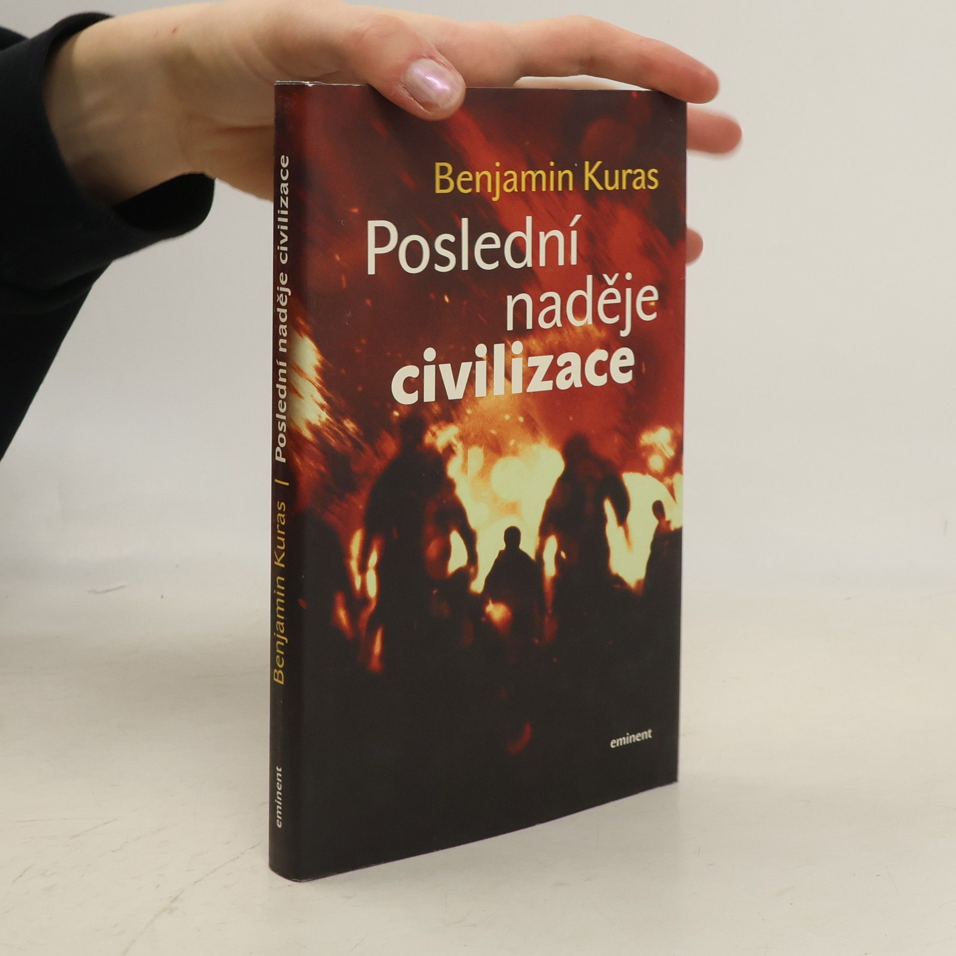 Benjamin Kuras Poslední naděje civilizace