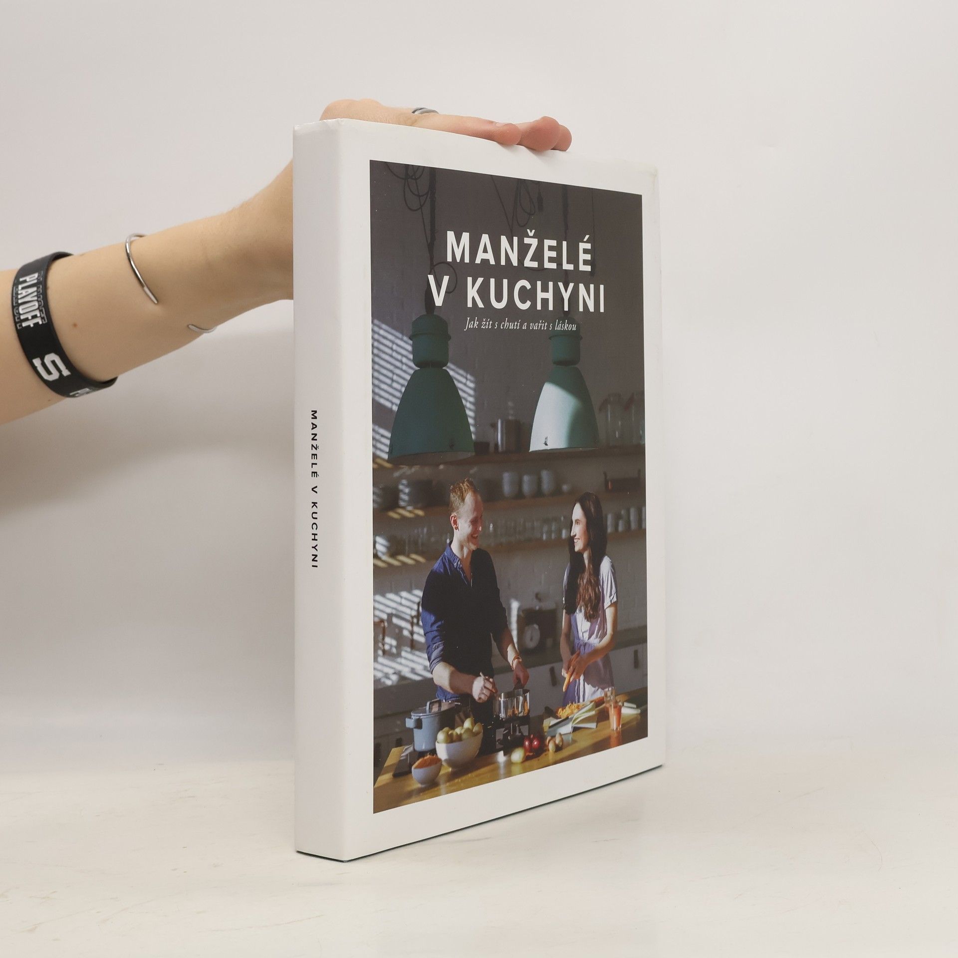 Marika Kučová Manželé v kuchyni. Jak žít s chutí a vařit s láskou