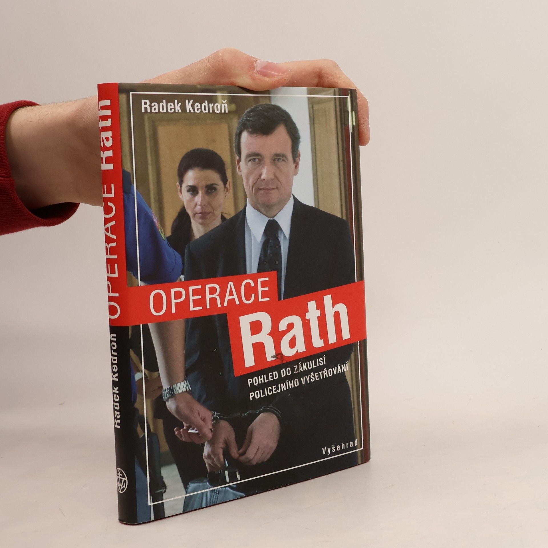 Radek Kedroň Operace Rath