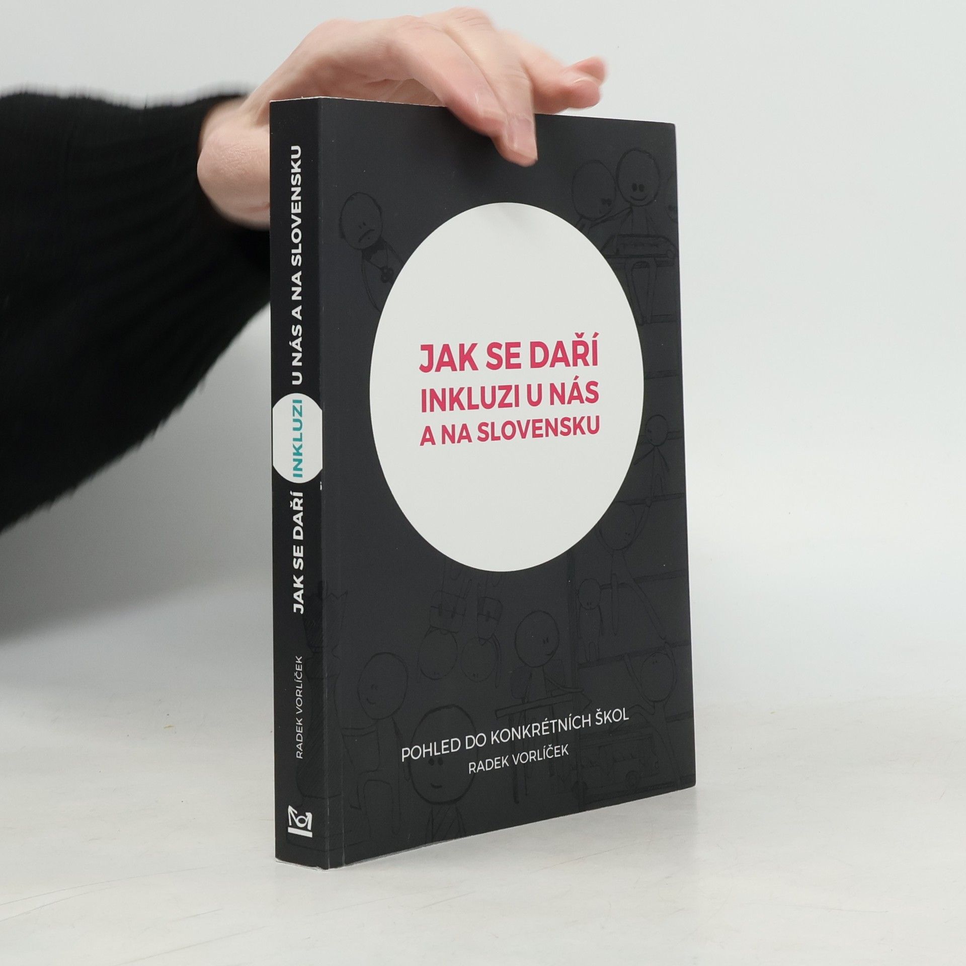 Radek Vorlíček Jak se daří inkluzi u nás a na Slovensku