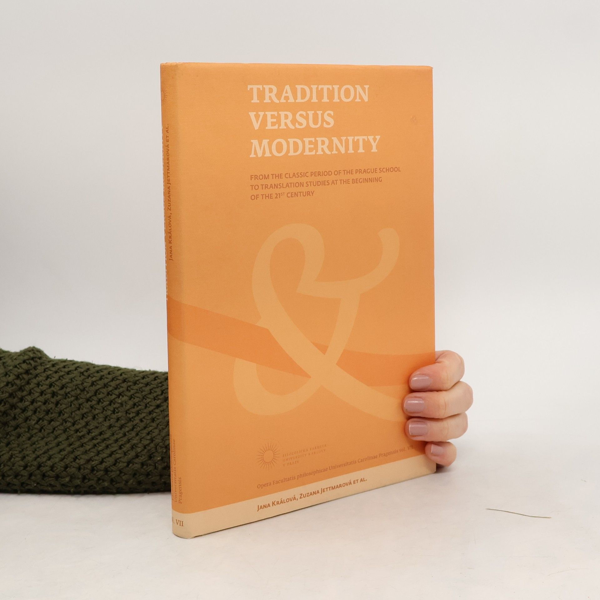 Jana Králová-Kullová Tradition versus modernity