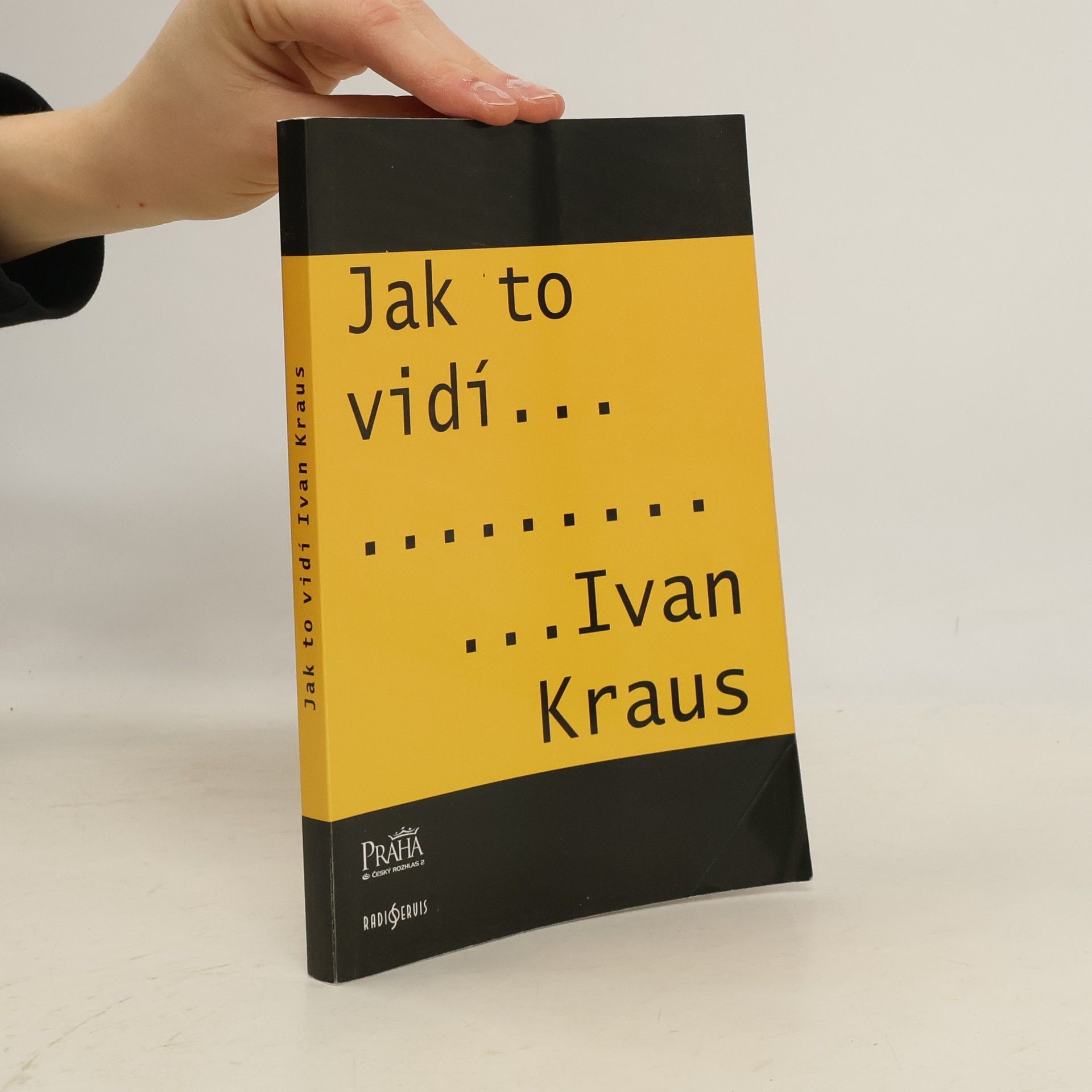 Ivan Kraus Jak to vidí Ivan Kraus