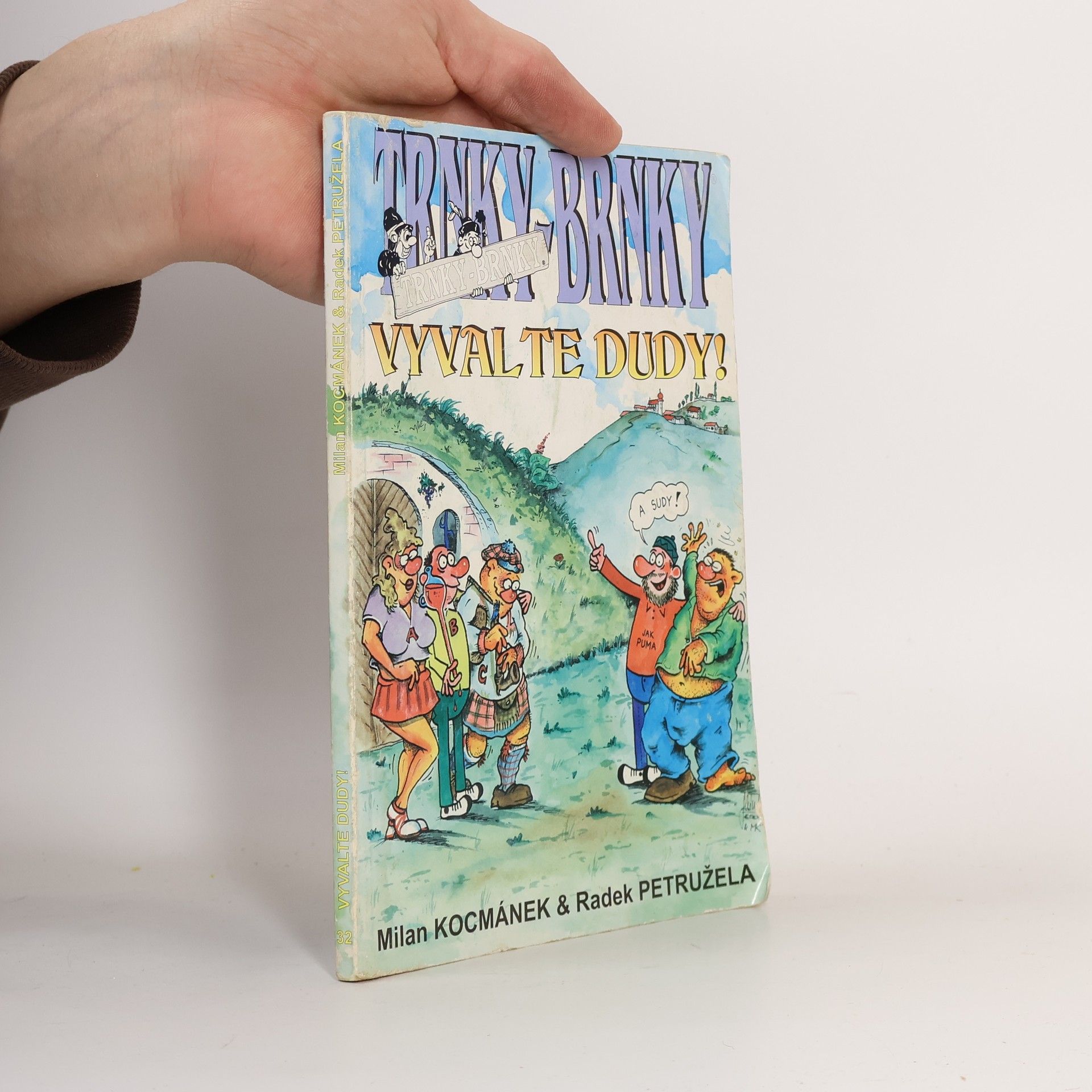 Trnky brnky: Vyvalte dudy