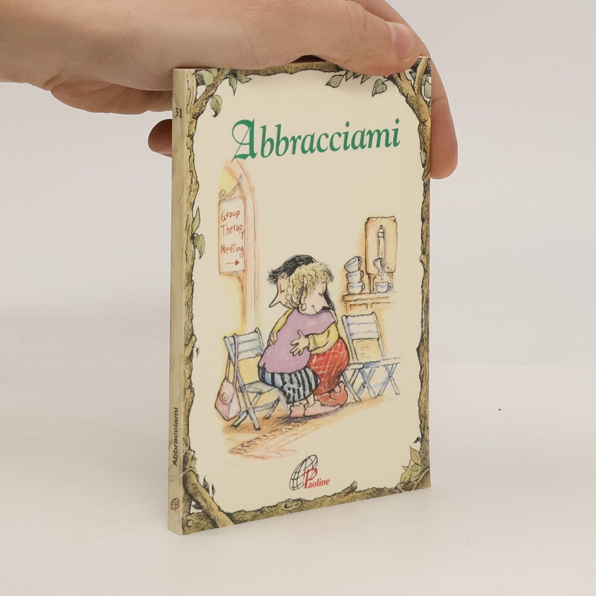 Betty Hopf Elf-Help books - 31: Abbracciami. Ediz. illustrata
