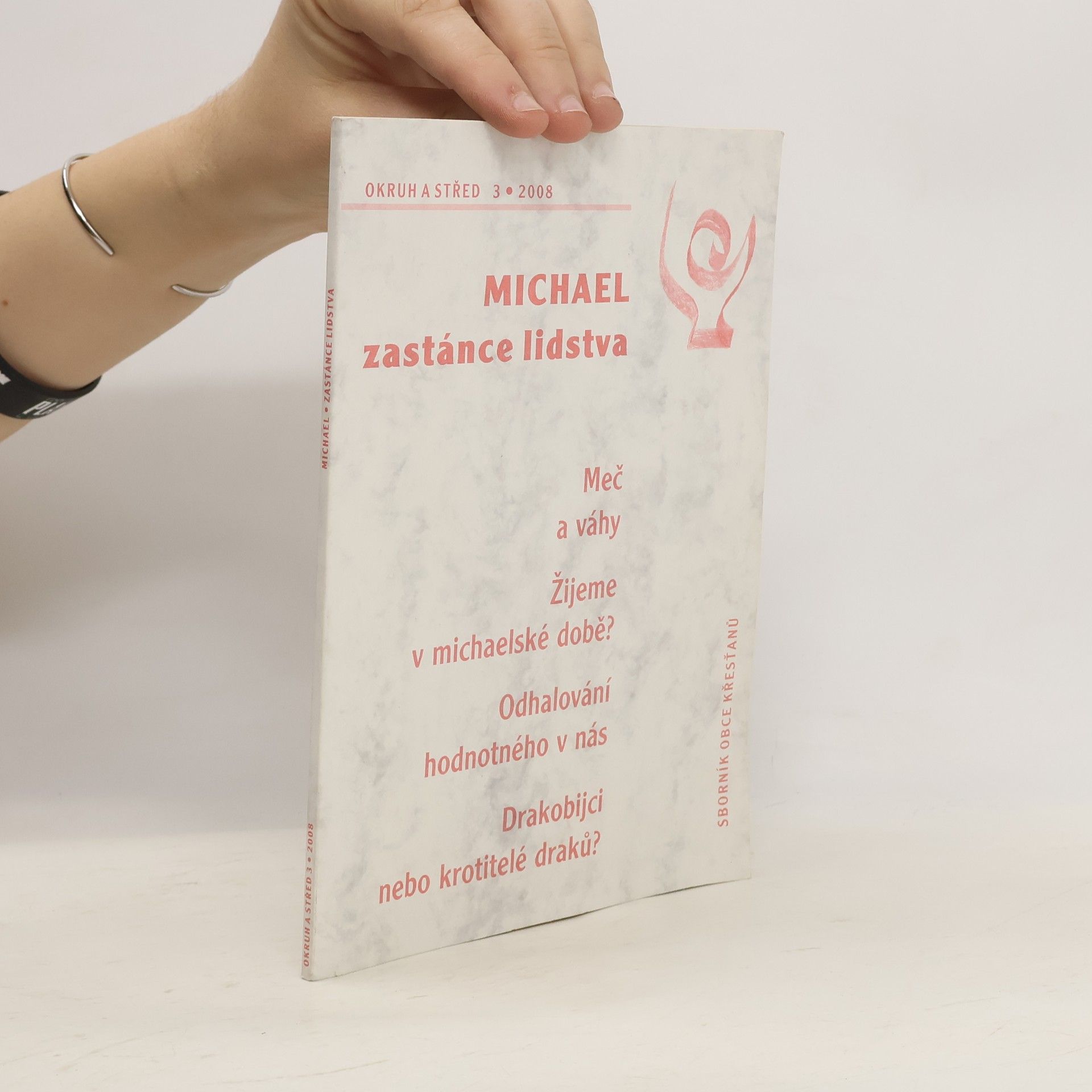 Autores varios Okruh a střed 3/2008. Michael, zastánce lidstva