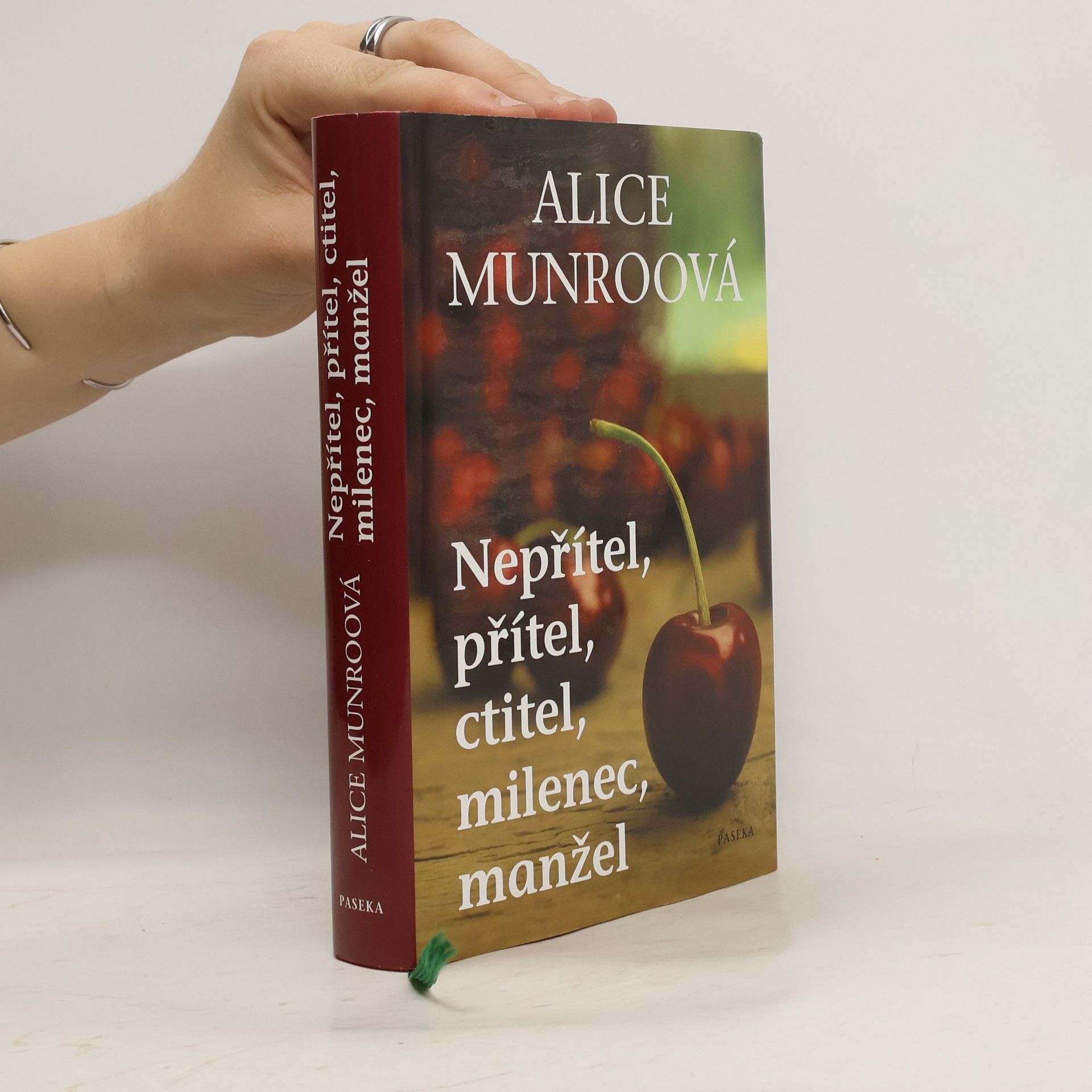 Alice Munro Nepřítel, přítel, ctitel, milenec, manžel