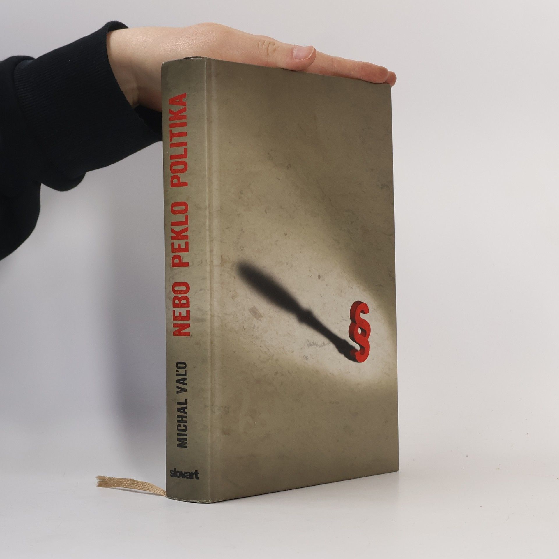 Michal Vaľo Nebo peklo politika