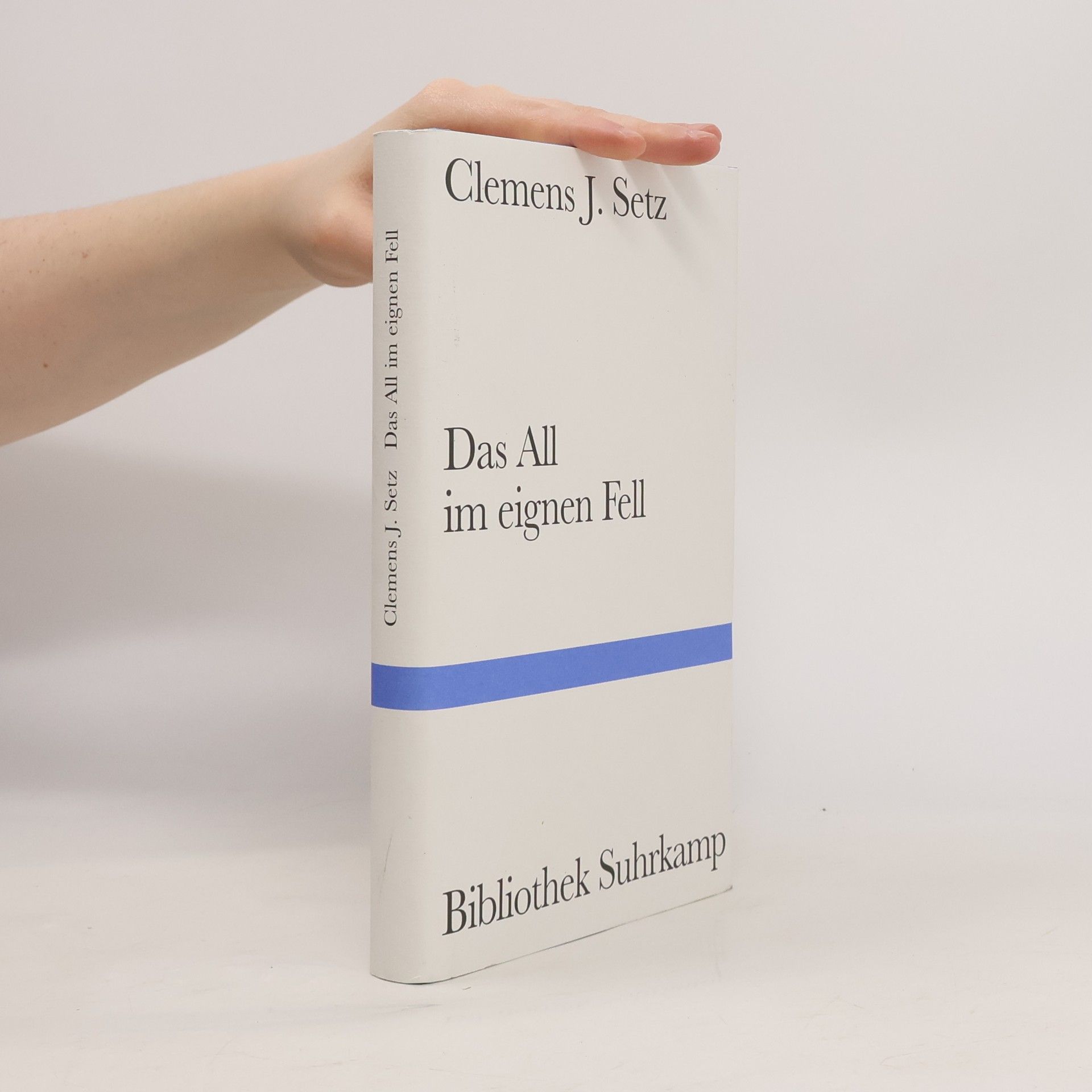 Das All im eignen Fell