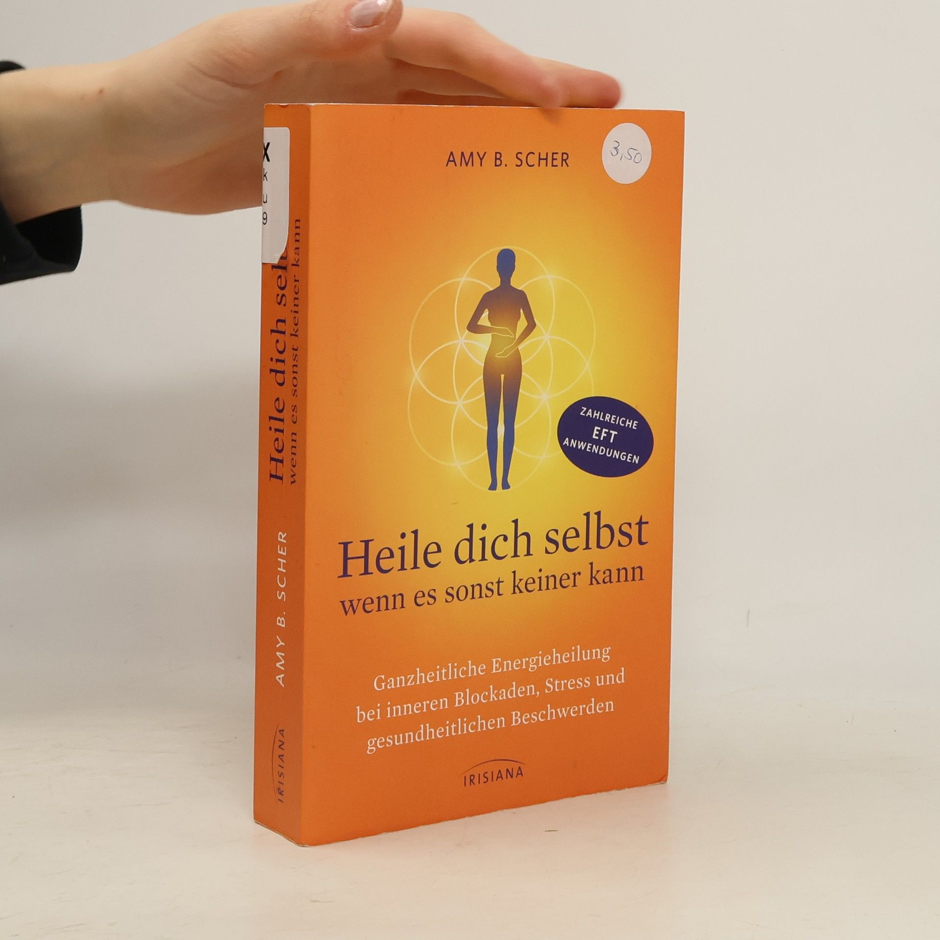 Amy B. Scher Heile dich selbst wenn es sonst keiner kann