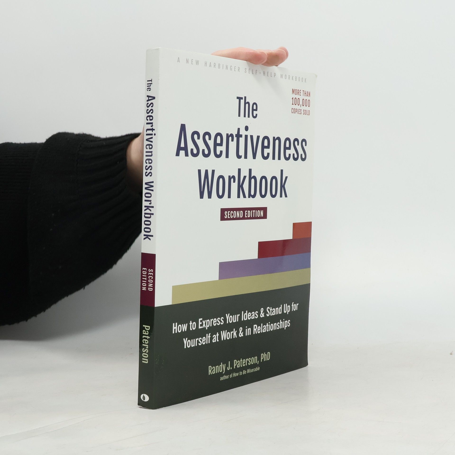 Randy J. Paterson The Assertiveness Workbook