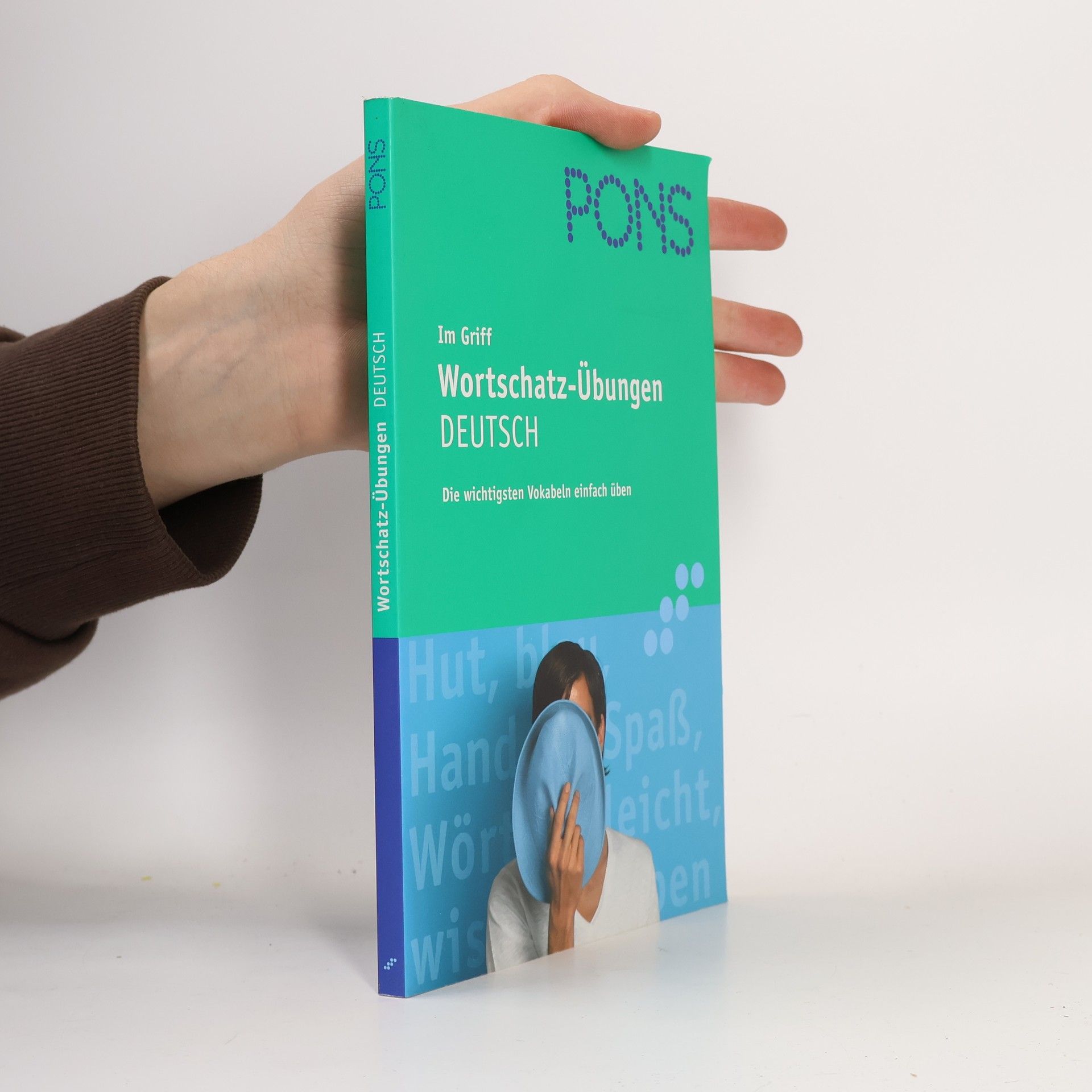 Eva Maria Weermann PONS im Griff - Wortschatz-Übungen Deutsch