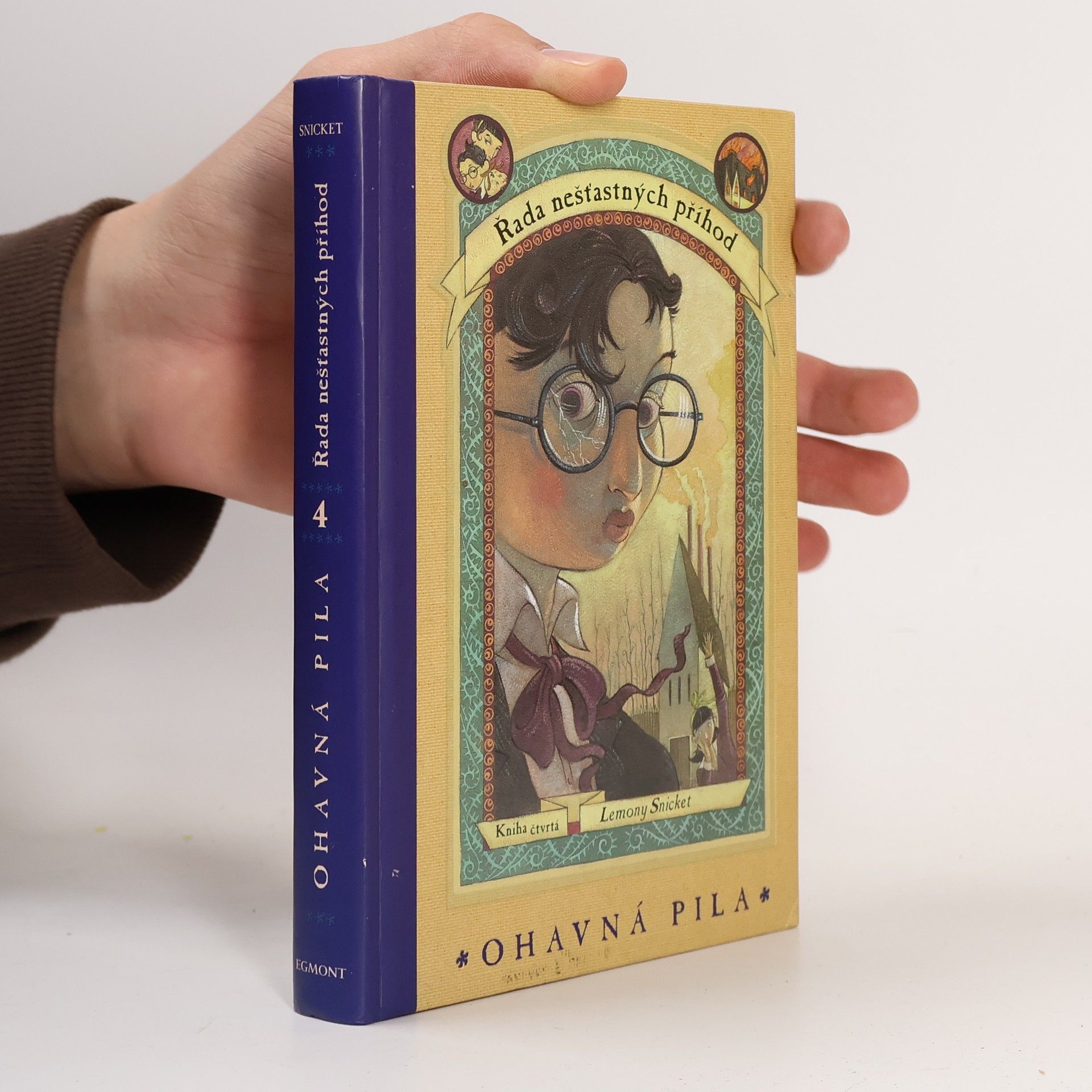 Lemony Snicket Ohavná pila. Řada nešťastných příhod 4