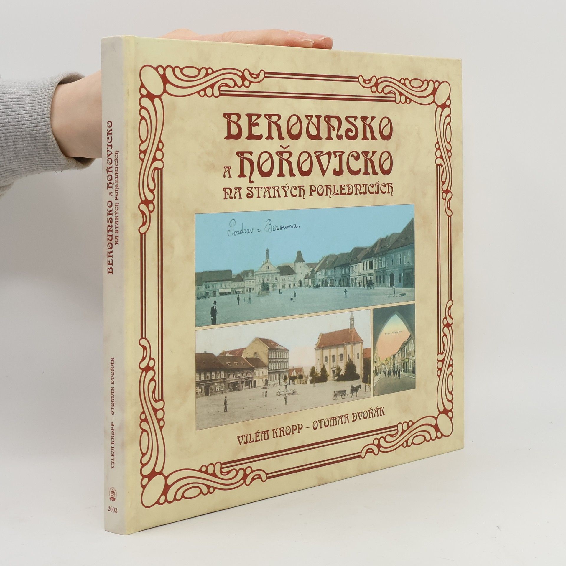 Otomar Dvořák Berounsko a Hořovicko na starých pohlednicích