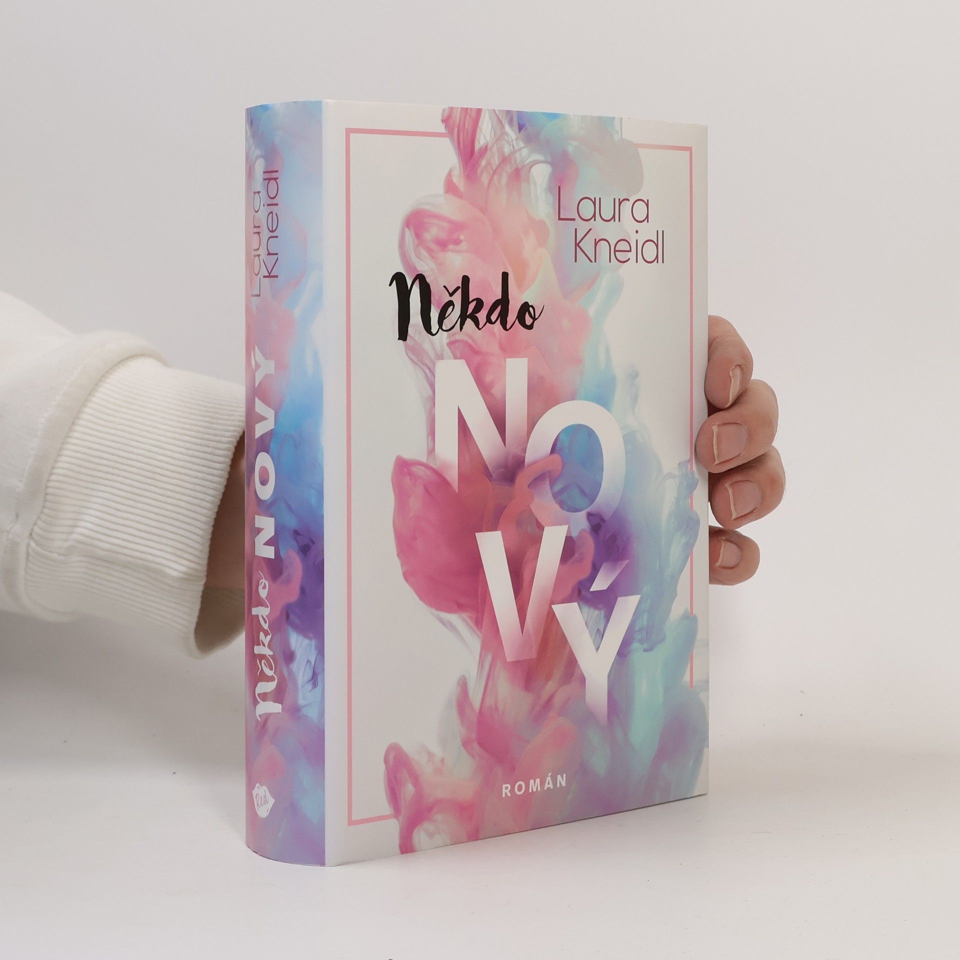 Laura Kneidl Někdo nový