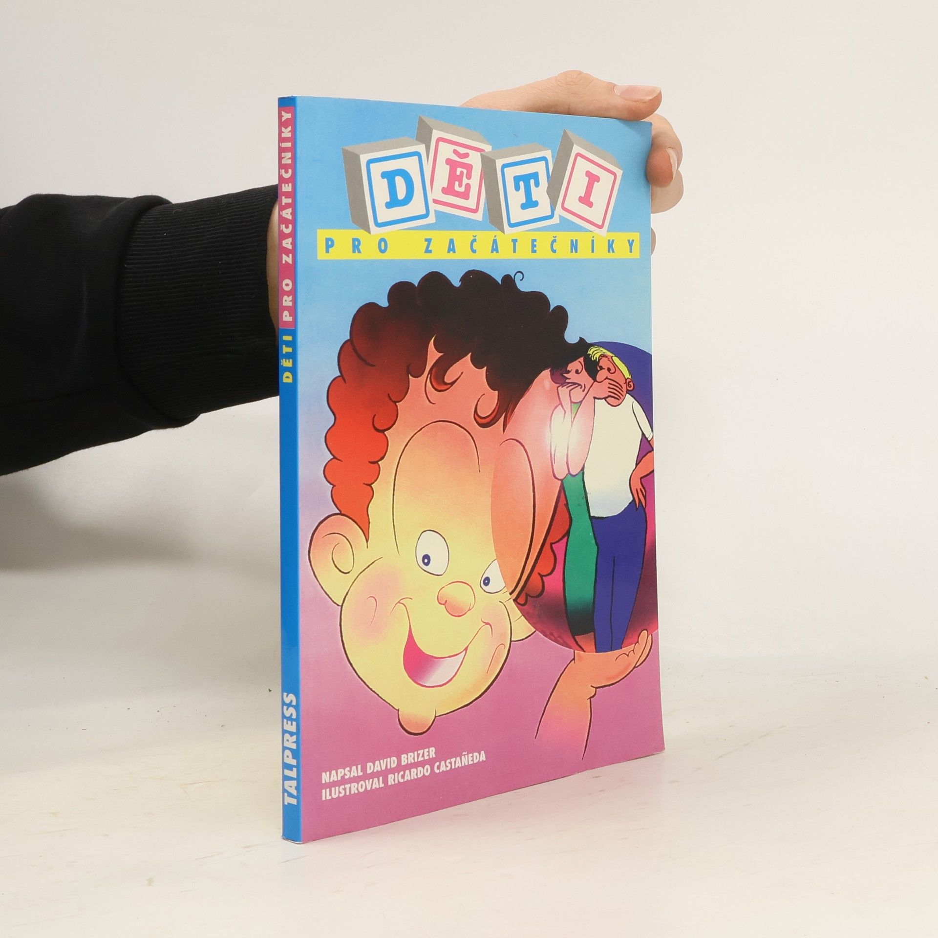 David A. Brizer Děti pro začátečníky