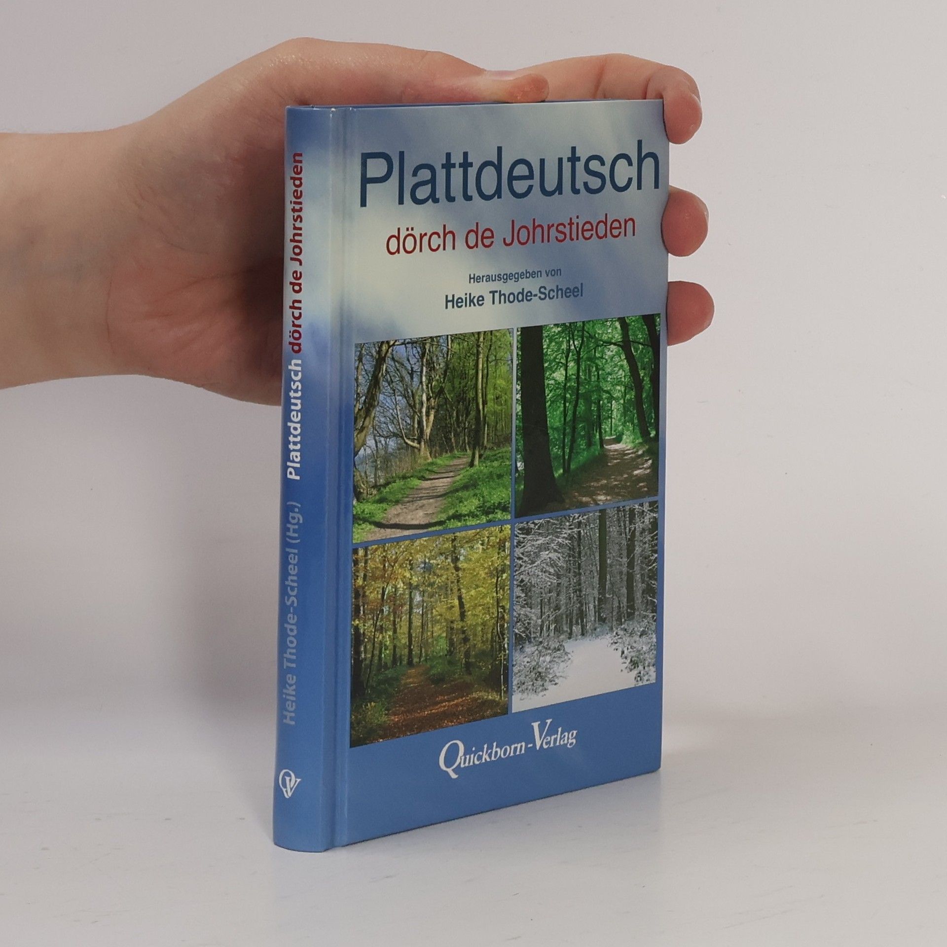 Heike Thode-Scheel Plattdeutsch dörch de Johrstieden