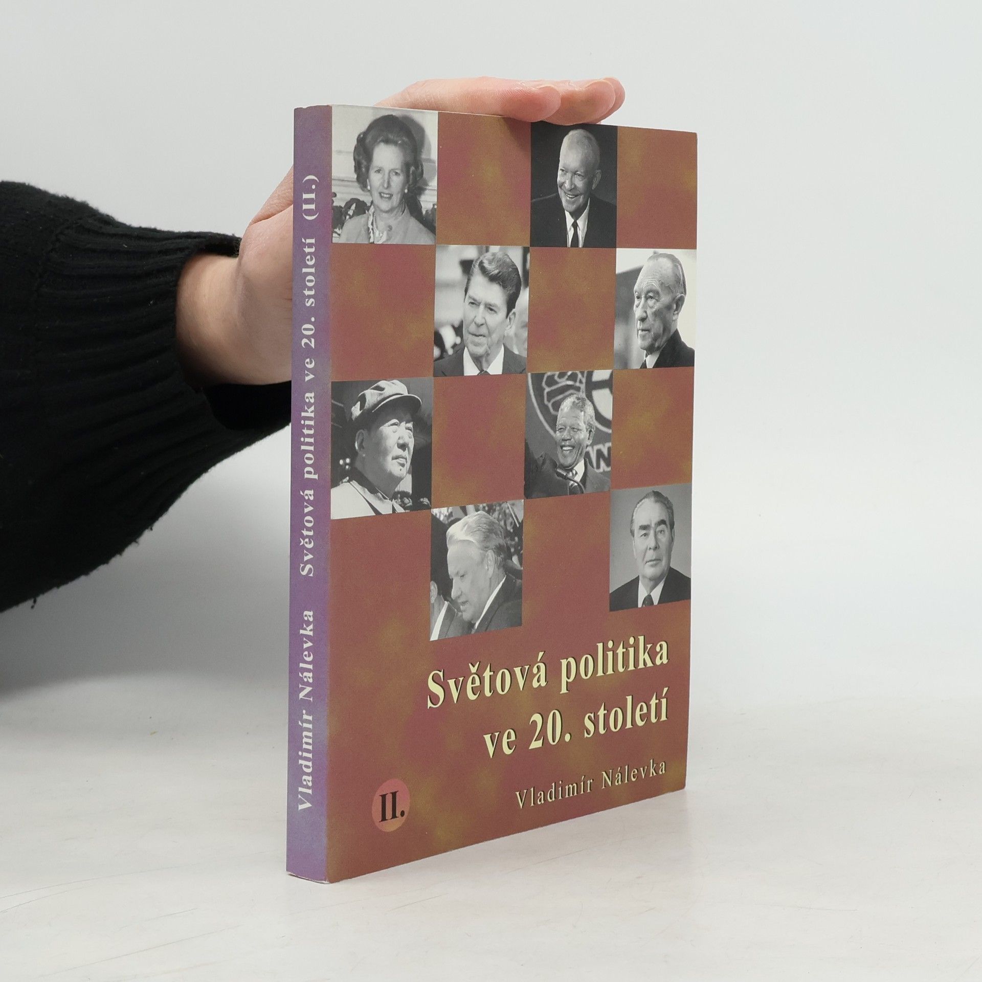 Vladimír Nálevka Světová politika ve 20. století II