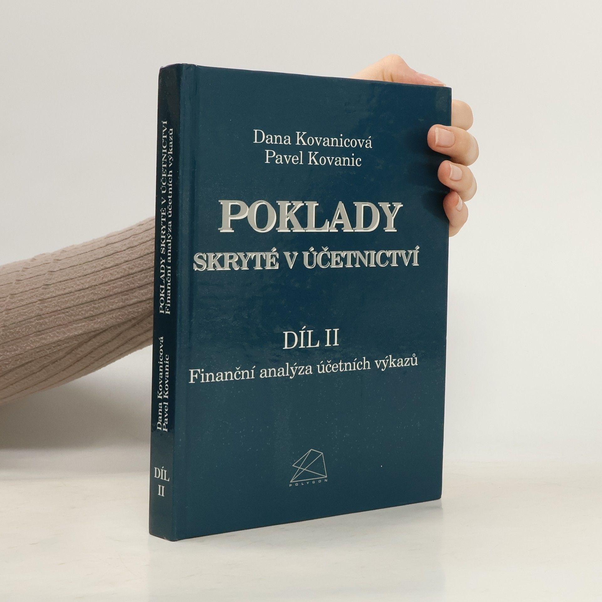 Poklady skryté v účetnictví. Díl II. Finanční analýza účetních výkazů