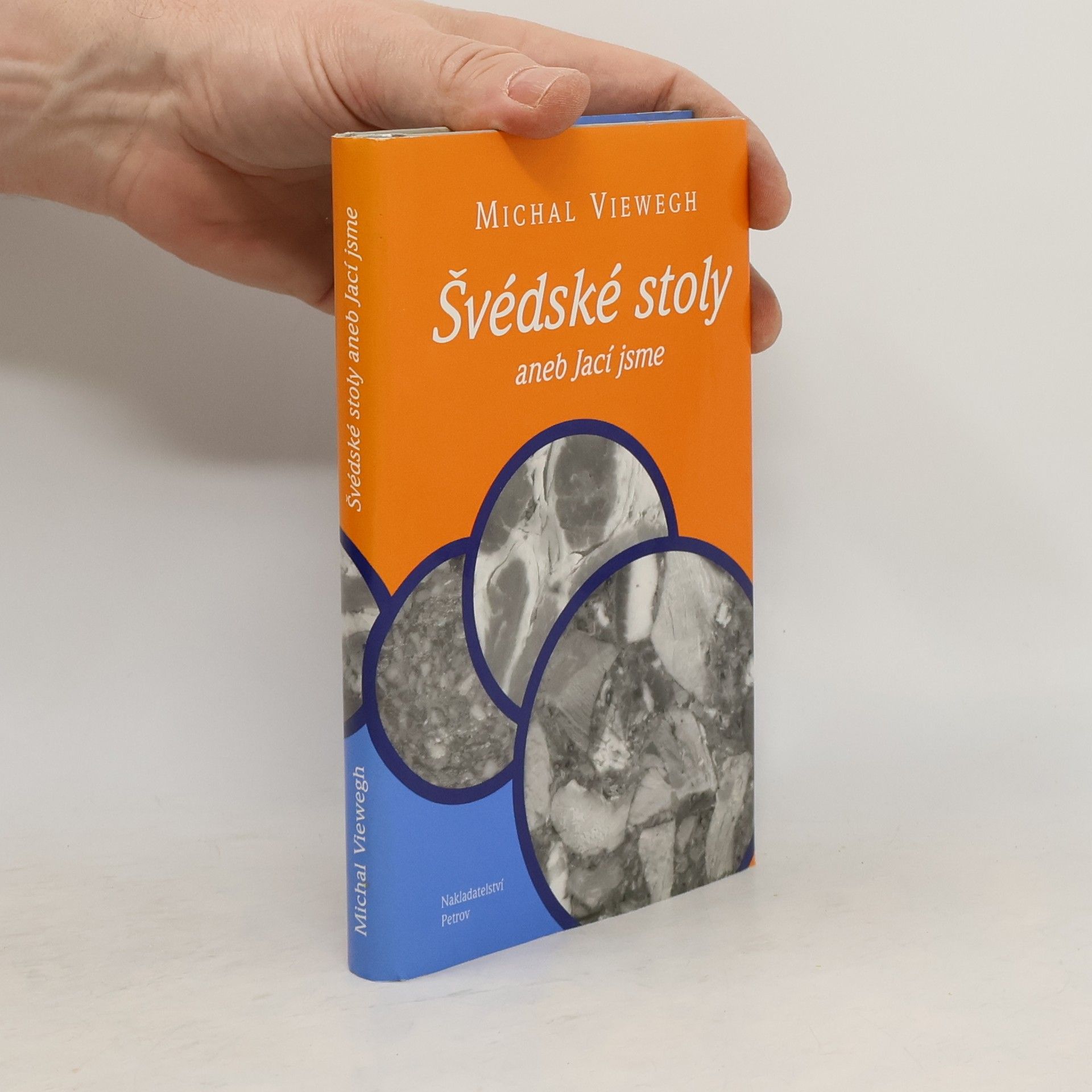 Michal Viewegh Švédské stoly, aneb, Jací jsme